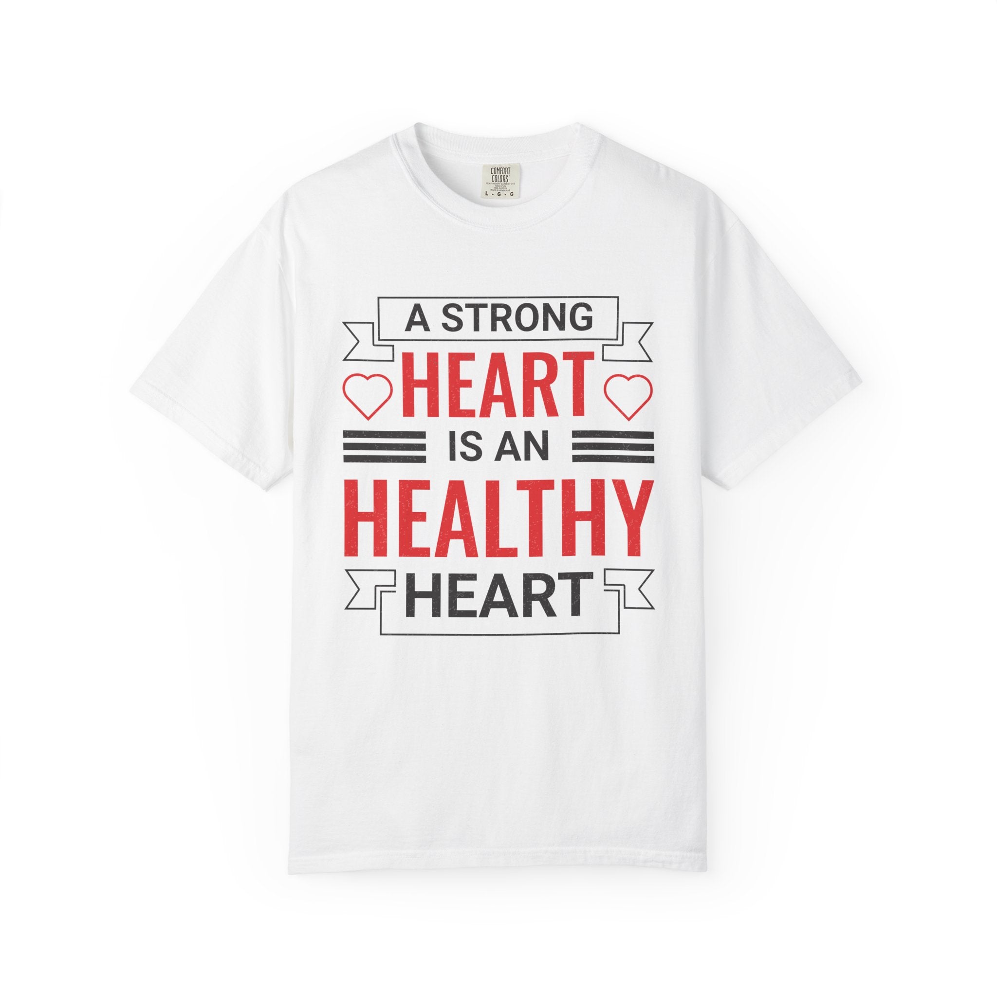 A Strong Heart Is a Healthy Heart – Wellness T-Shirt