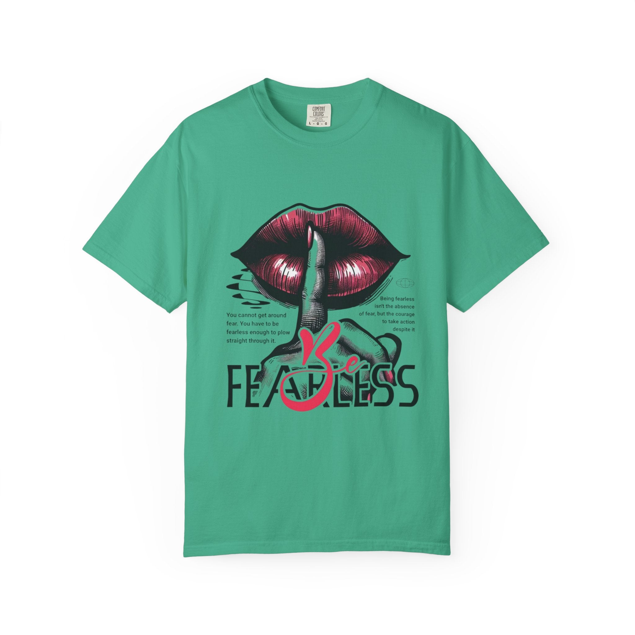 Be Fearless Inspirational T-Shirt - Motivational Graphic Tee