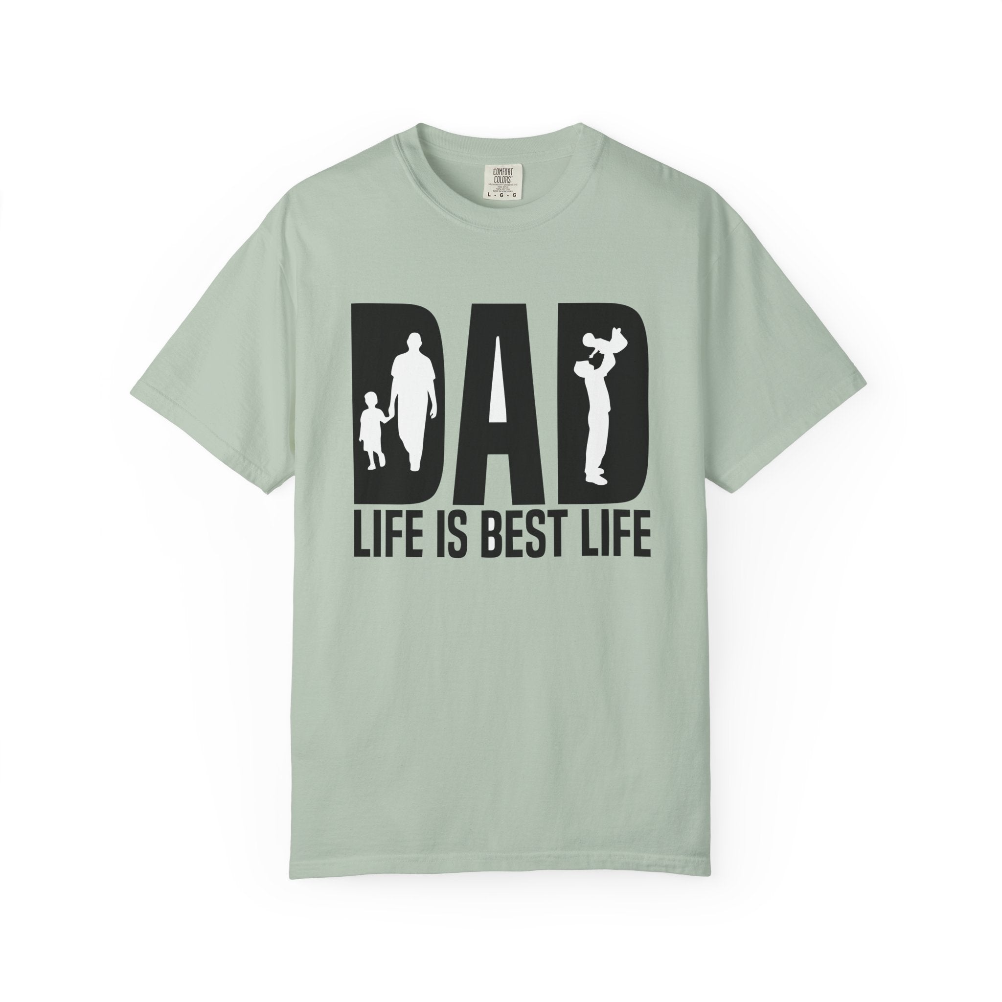 Best Life Ever – Dad Life Father’s Day Tee