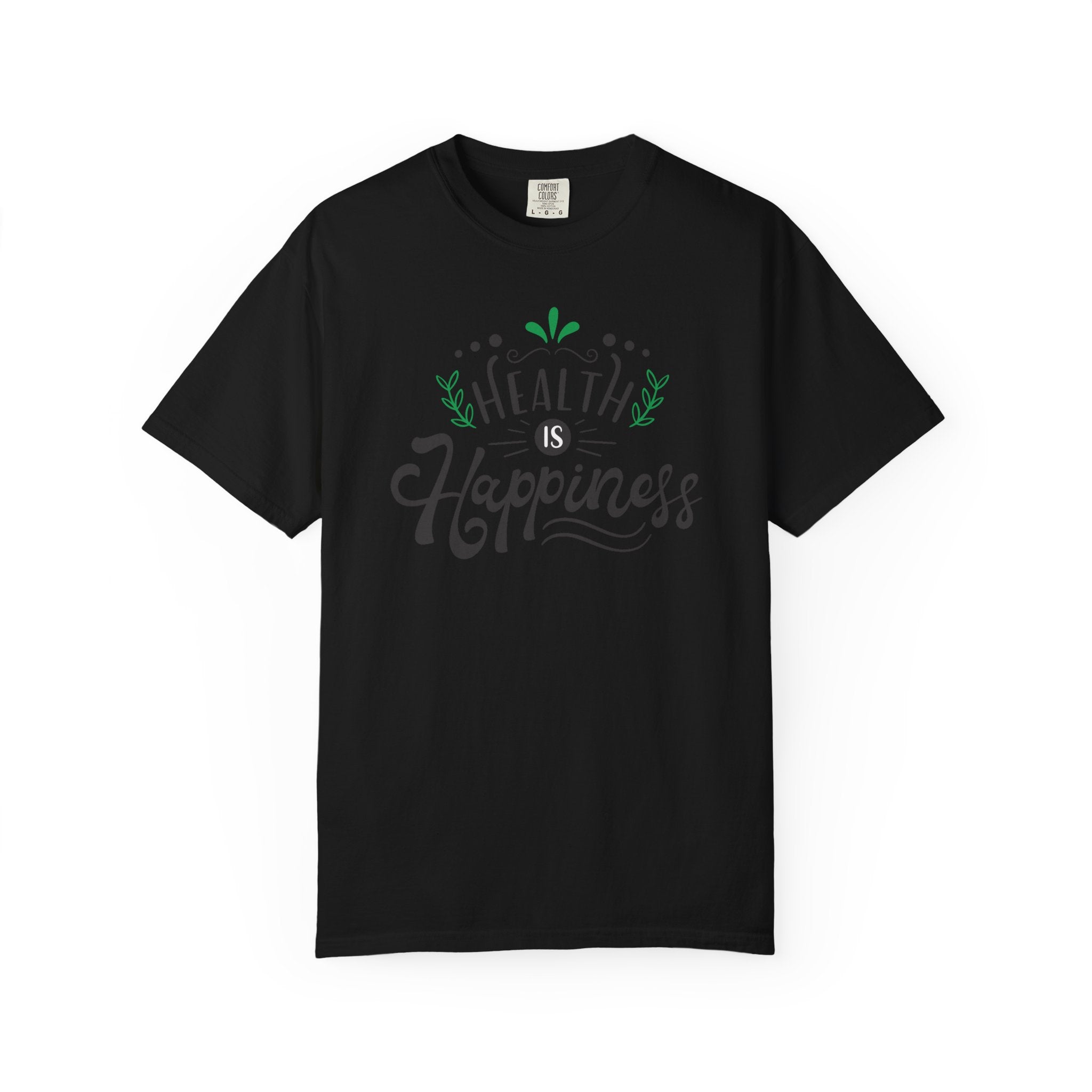 Health Is Happiness T-Shirt