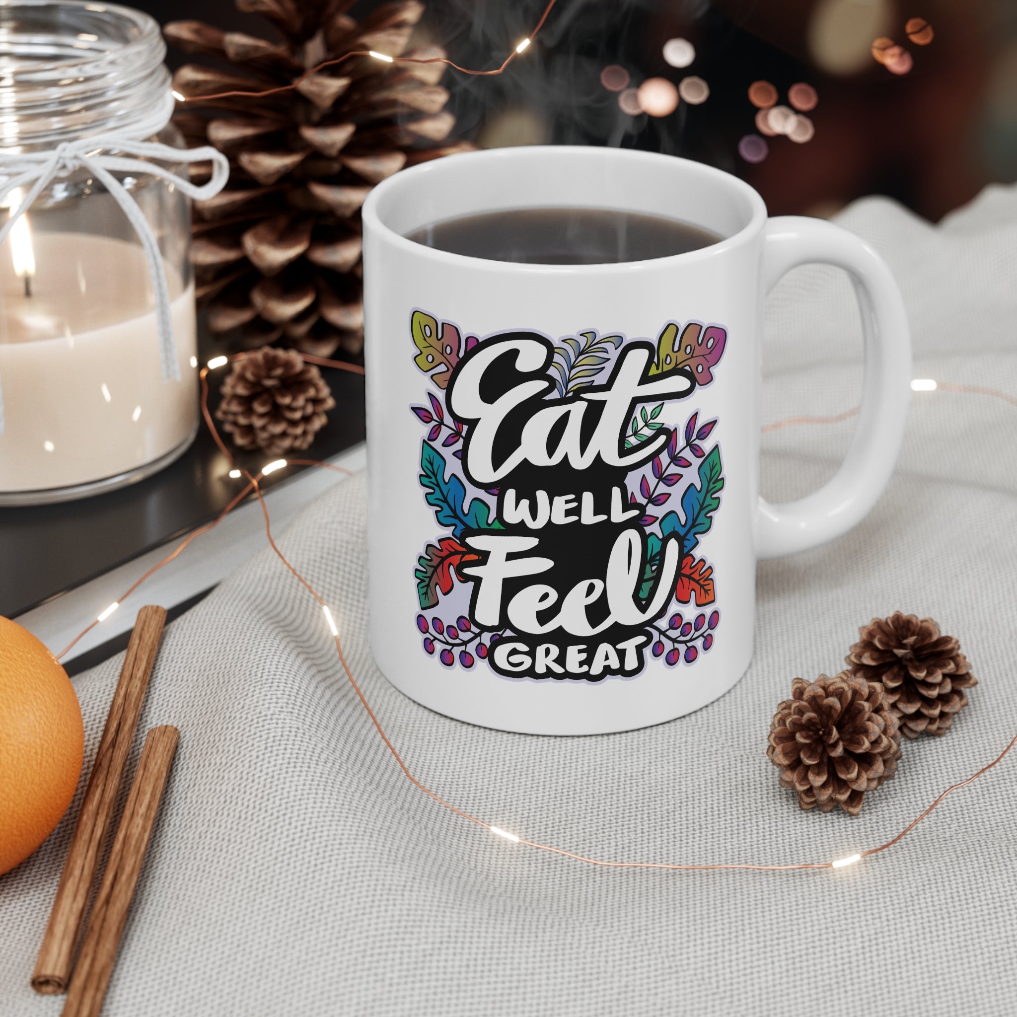 Motivational 11oz White Mug - 'Eat Well, Feel Great'