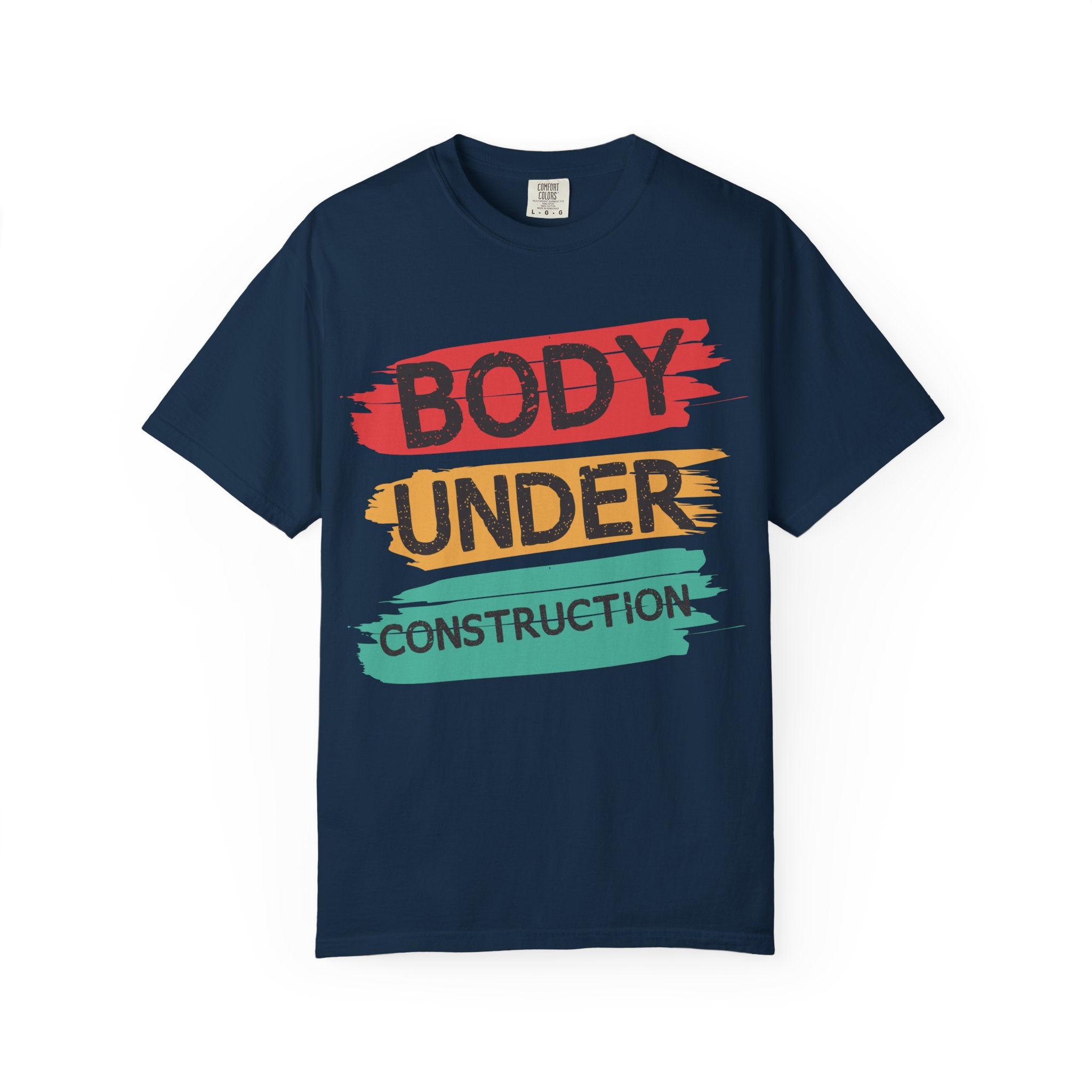 Body Under Construction Fitness T-Shirt - Workout Motivation Tee
