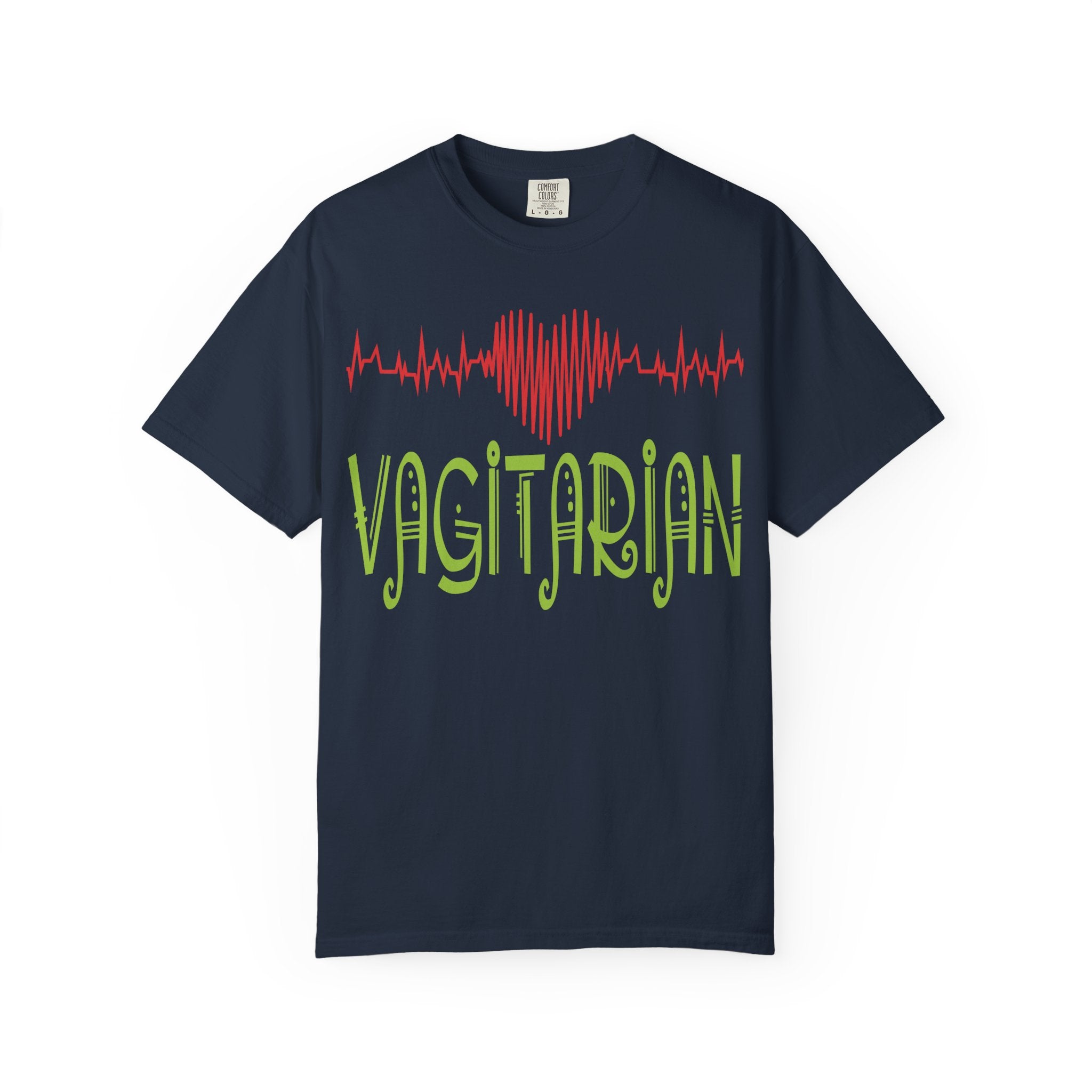 Vagitarian – Bold & Funny Statement T-Shirt