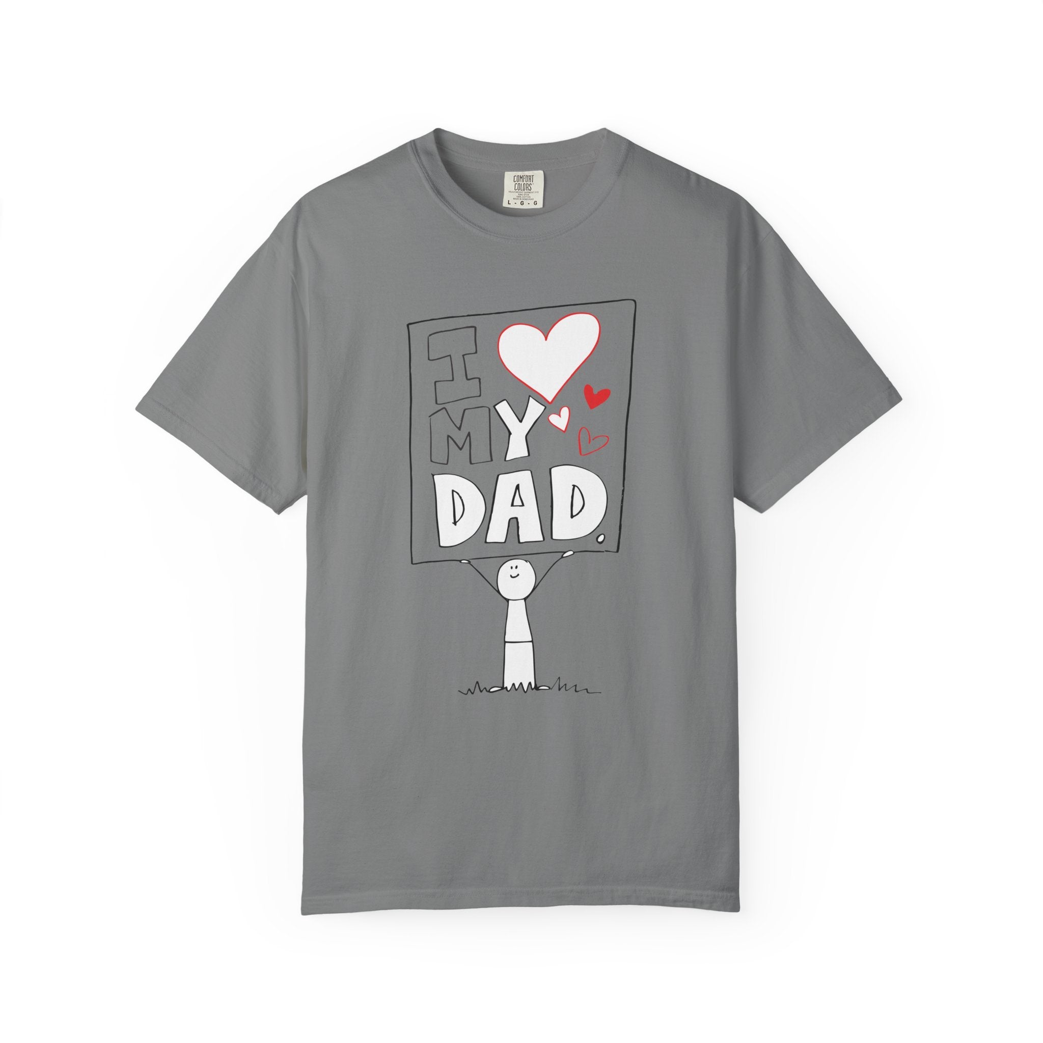 I Love My Dad – Classic Father’s Day T-Shirt