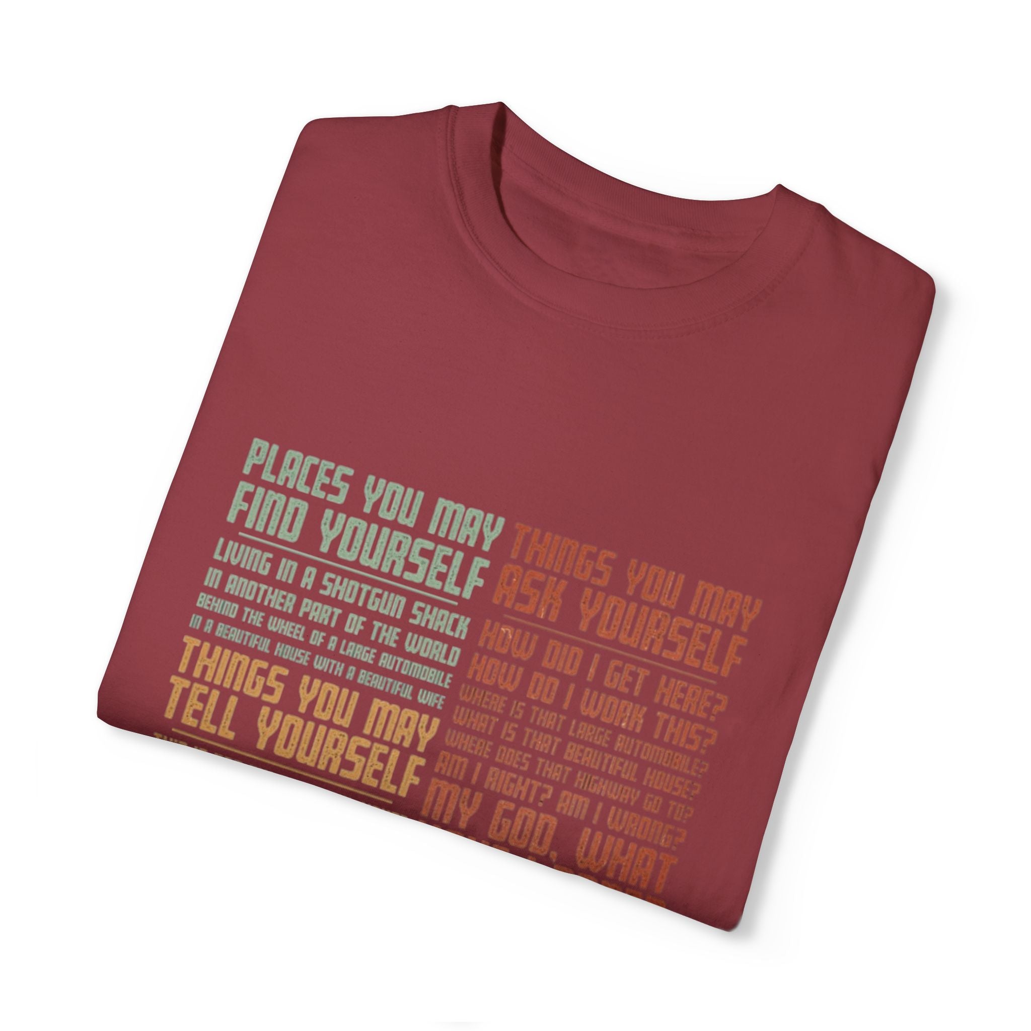 Same As It Ever was T-Shirt