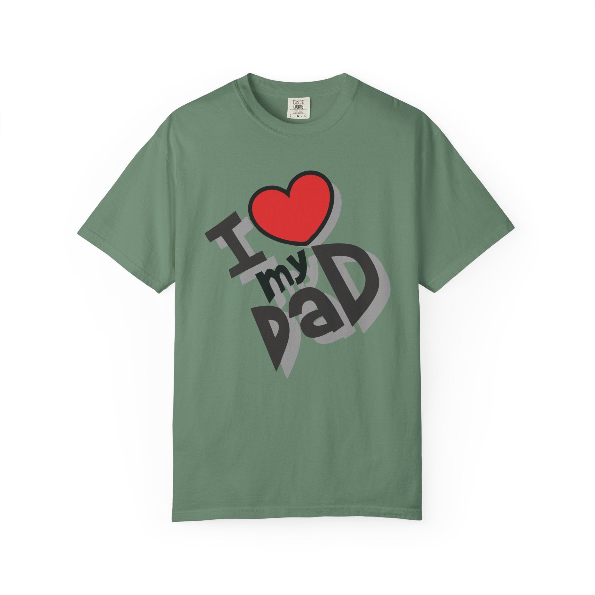 I Love My Dad – Father’s Day T-Shirt