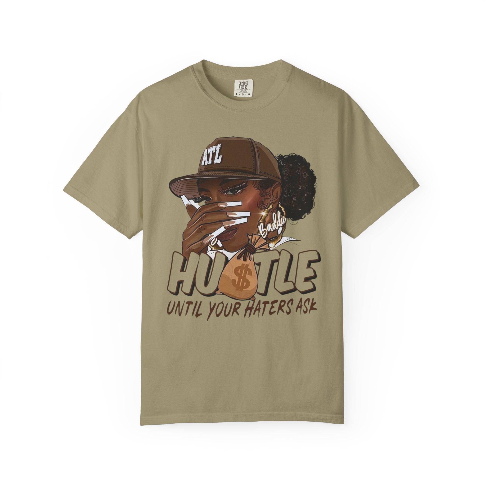 Hustle Until Your Haters Ask T-Shirt - Baddie Graphic Tee