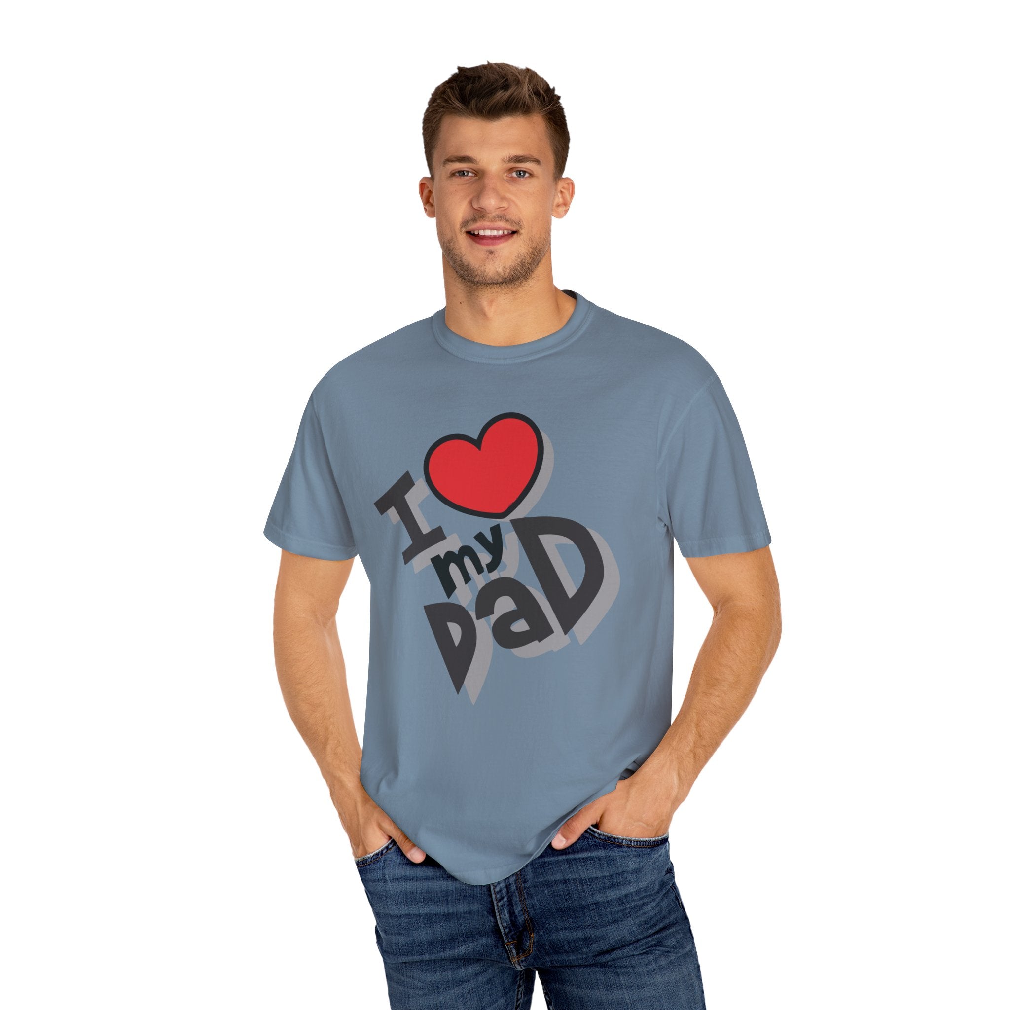 I Love My Dad – Father’s Day T-Shirt