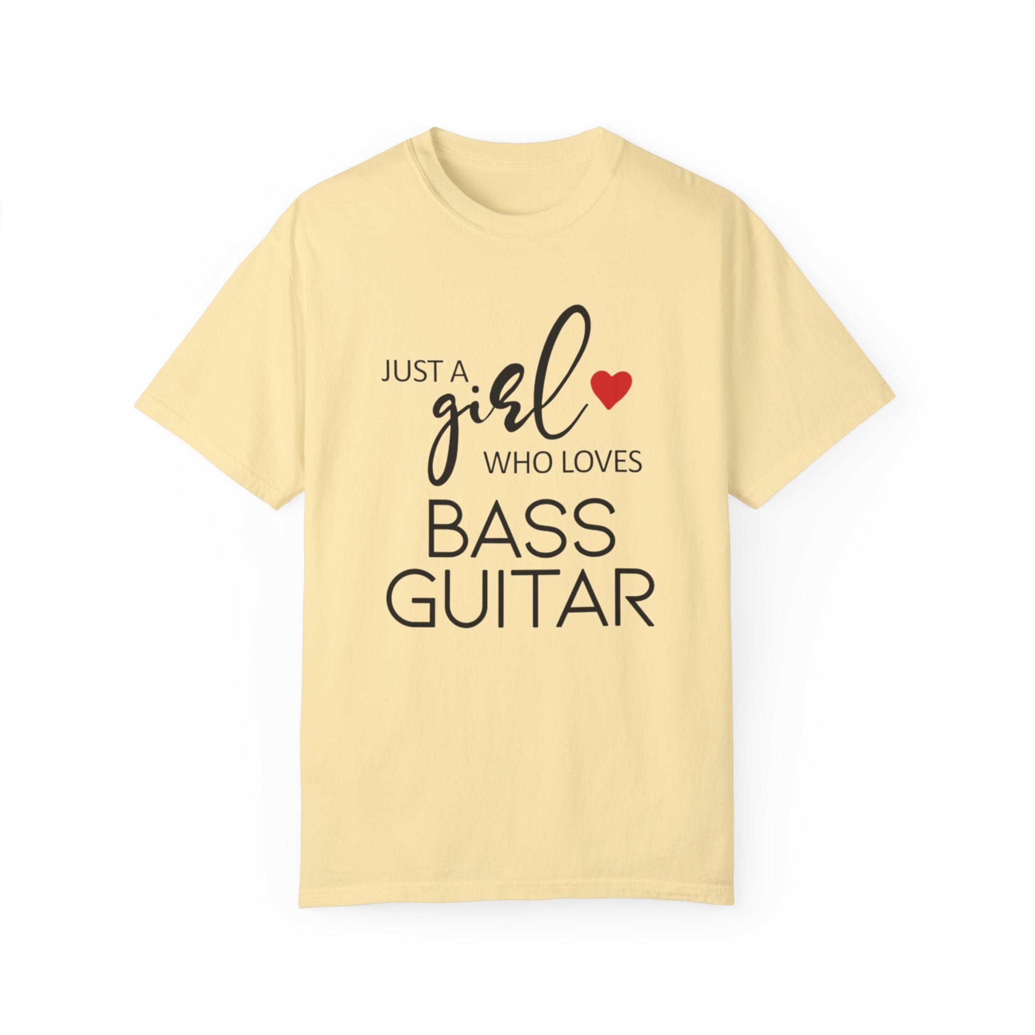 Just A Girl Who Loves Bass Guitar T-Shirt – Cute & Cool Tee for Female Bassists