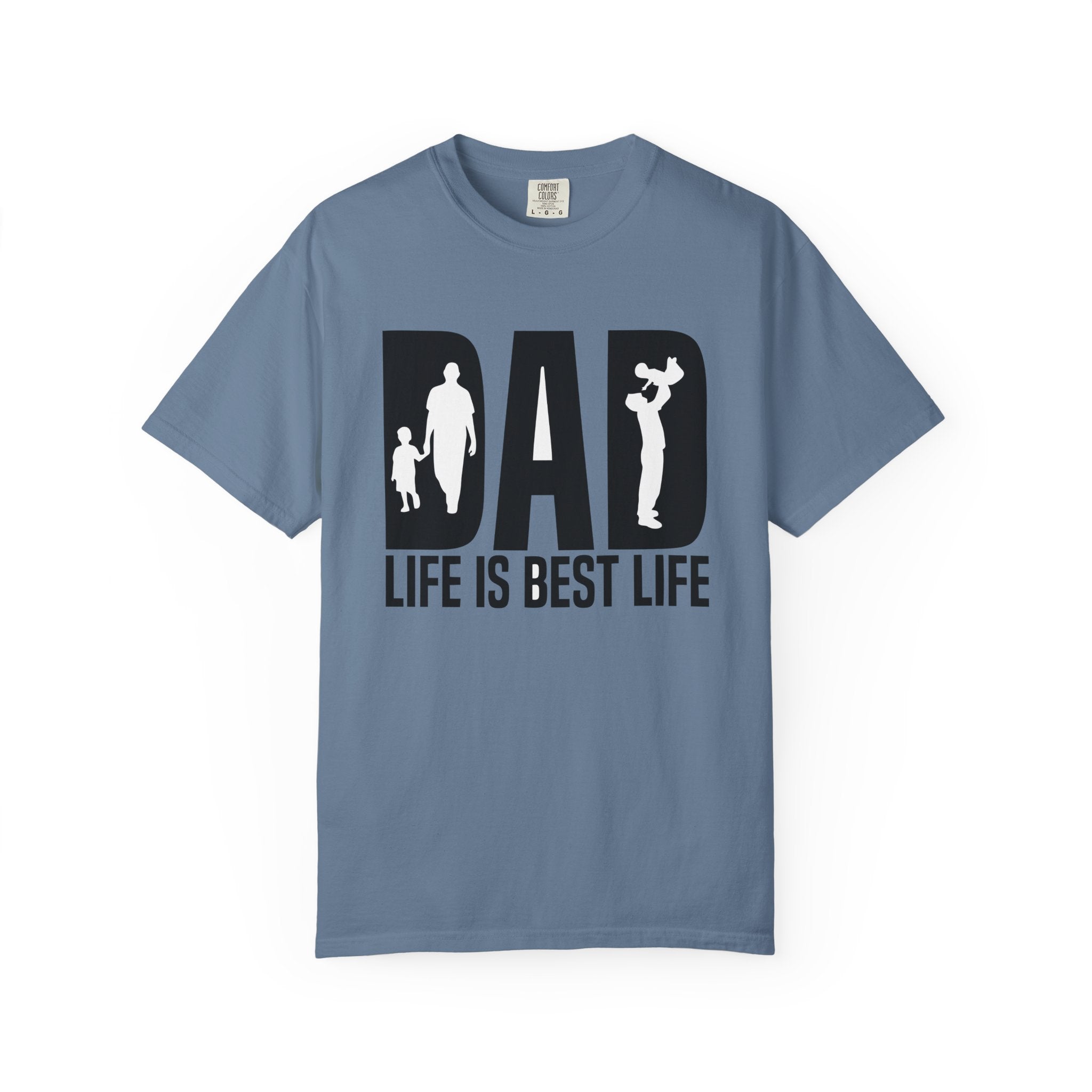 Best Life Ever – Dad Life Father’s Day Tee
