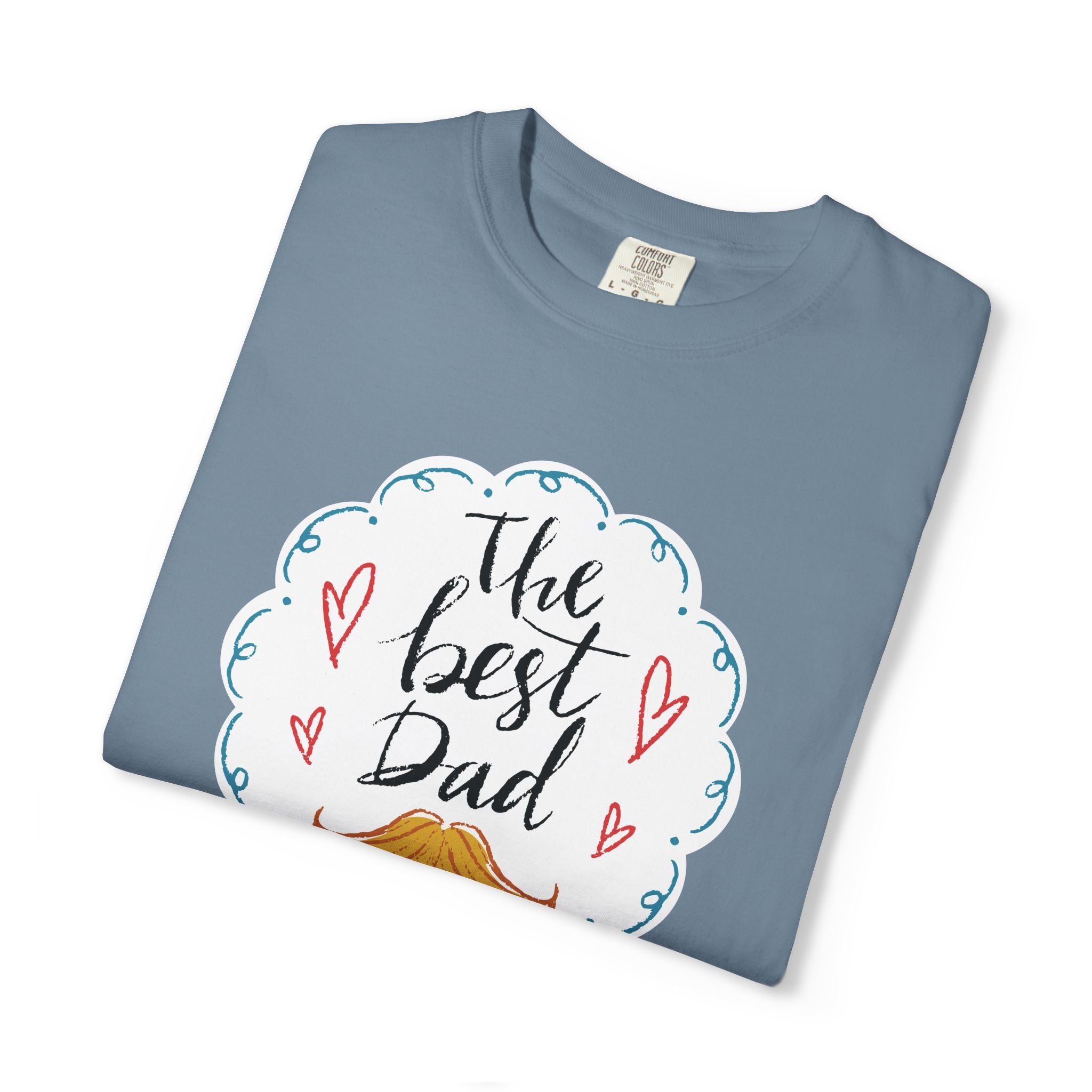 The Best Dad – Father’s Day T-Shirt