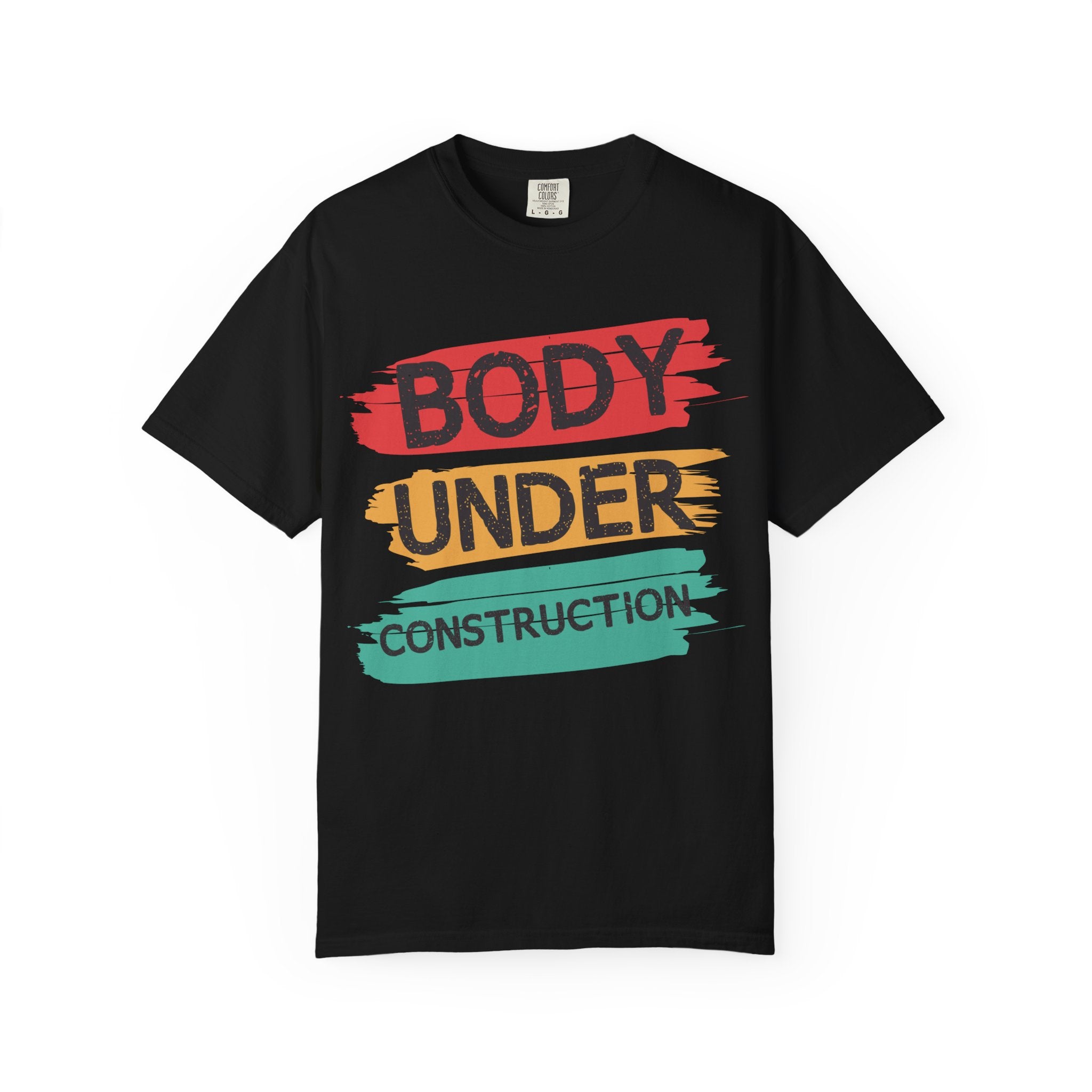 Body Under Construction Fitness T-Shirt - Workout Motivation Tee