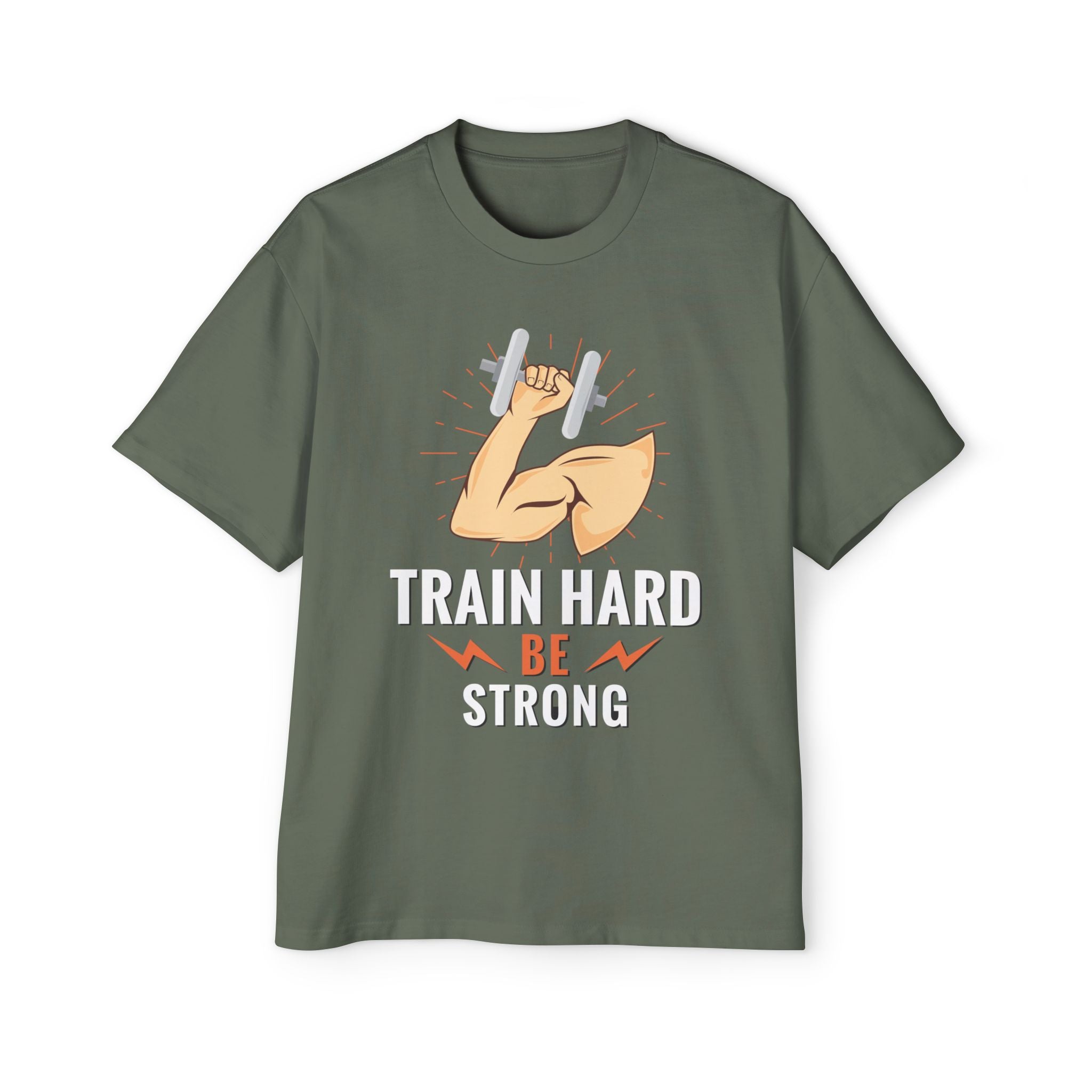 Train Hard Be Strong T-Shirt