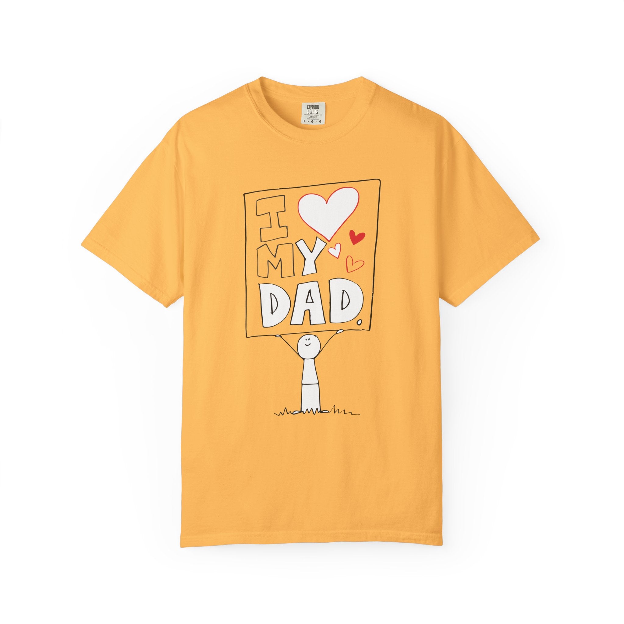 I Love My Dad – Classic Father’s Day T-Shirt