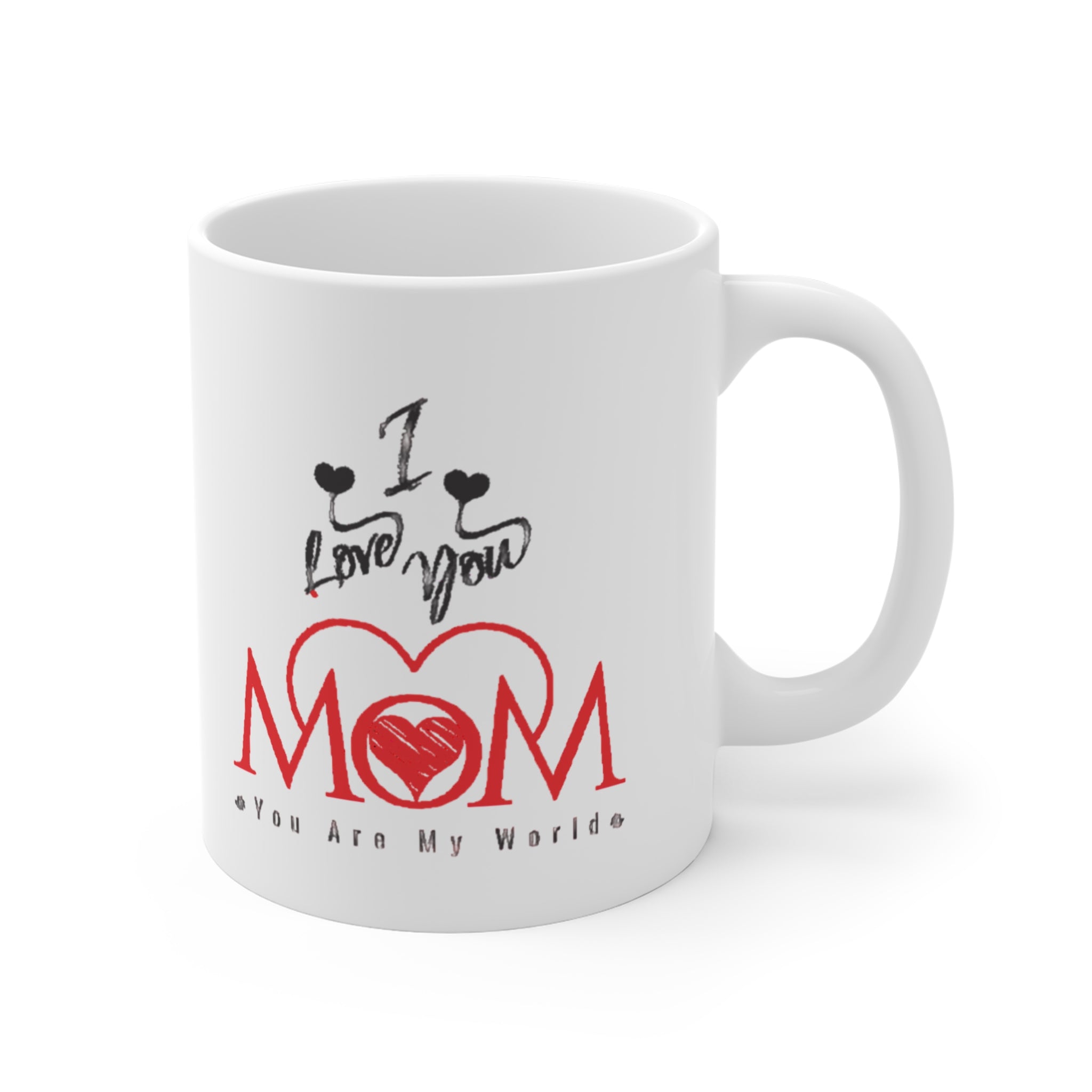I Love You Mom, You Are My World Mug – Sentimental Mother’s Day Gift