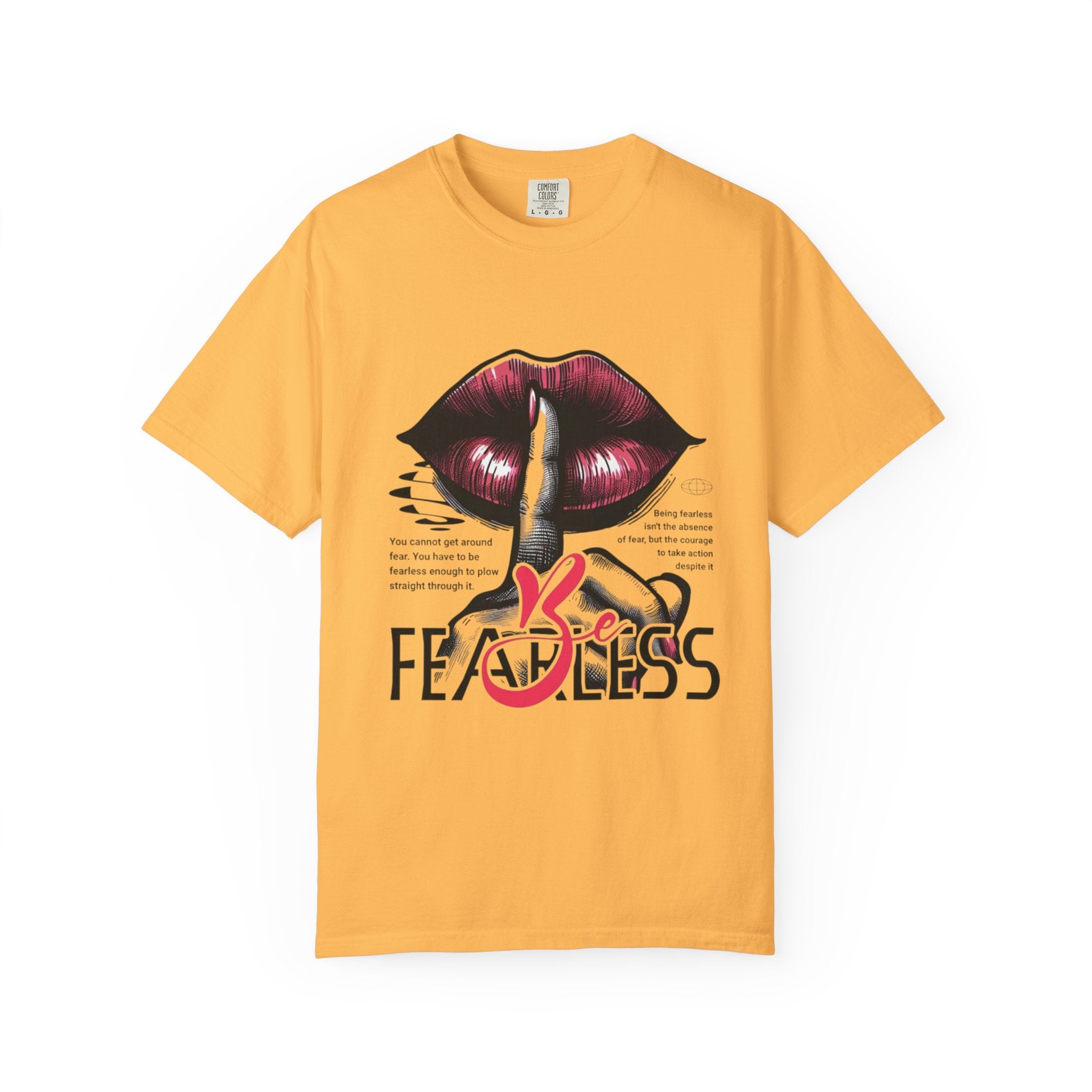 Be Fearless Inspirational T-Shirt - Motivational Graphic Tee