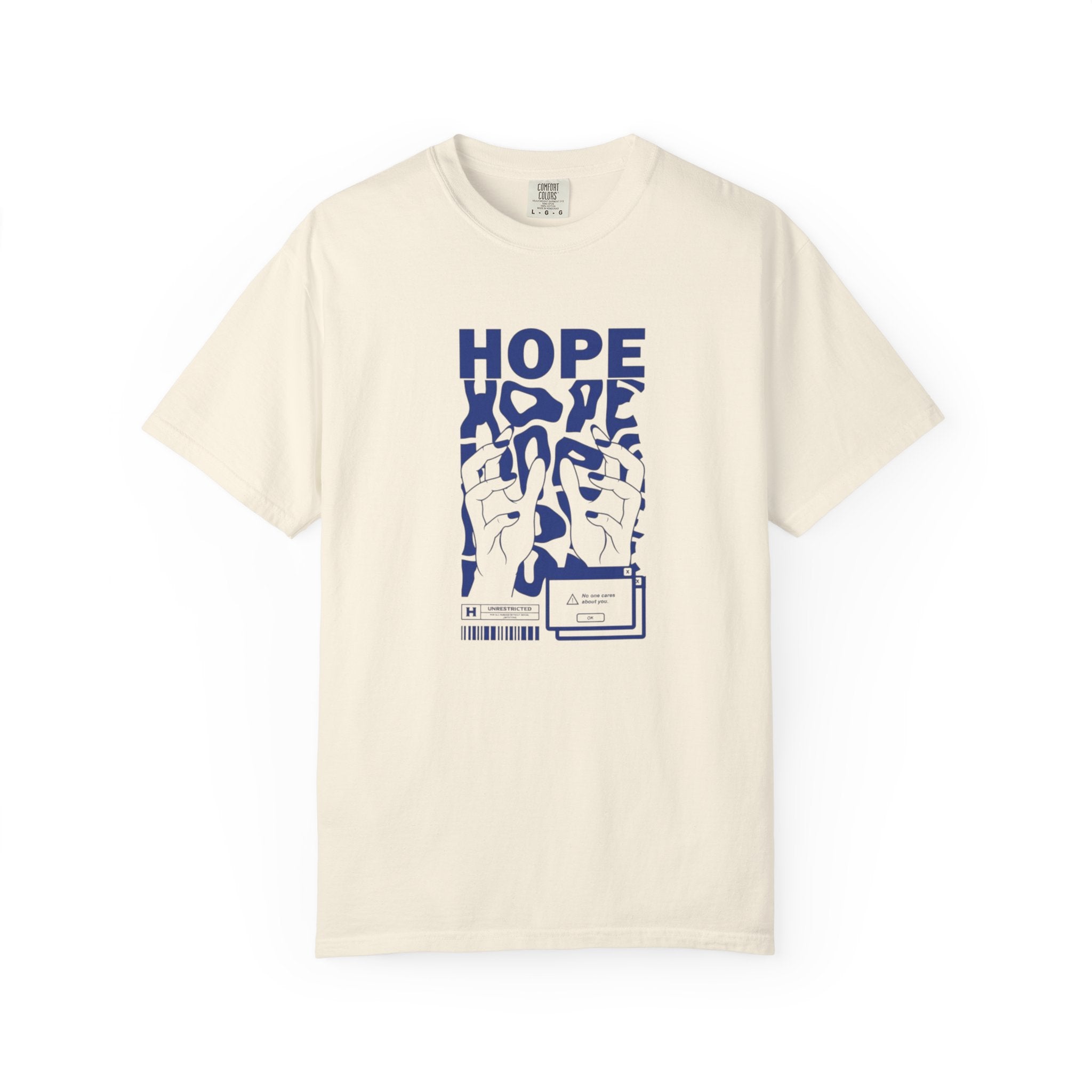 Hope No One Cares About You - Edgy Graphic Tee