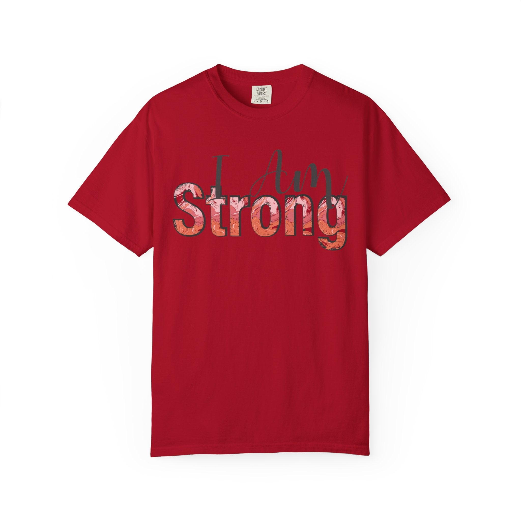 I Am Strong – Empowerment Statement T-Shirt
