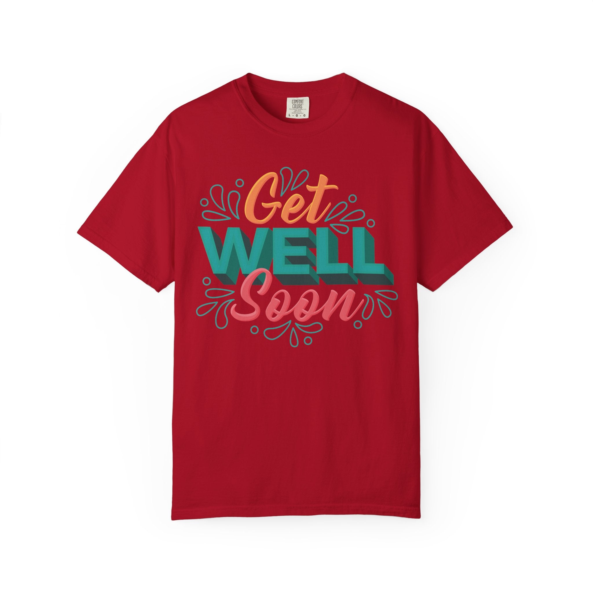 Get Well Soon – Comfort & Care T-Shirt