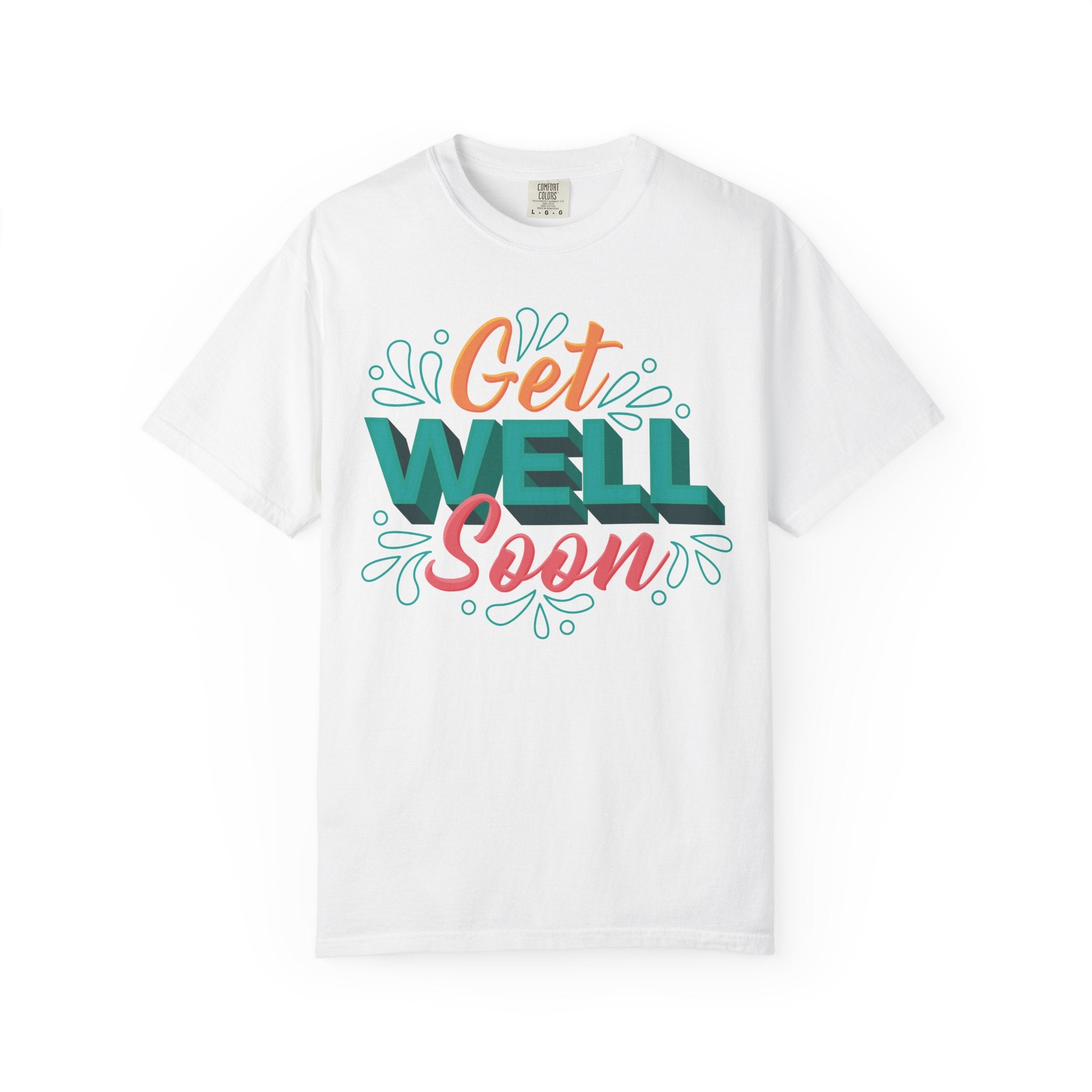 Get Well Soon – Comfort & Care T-Shirt