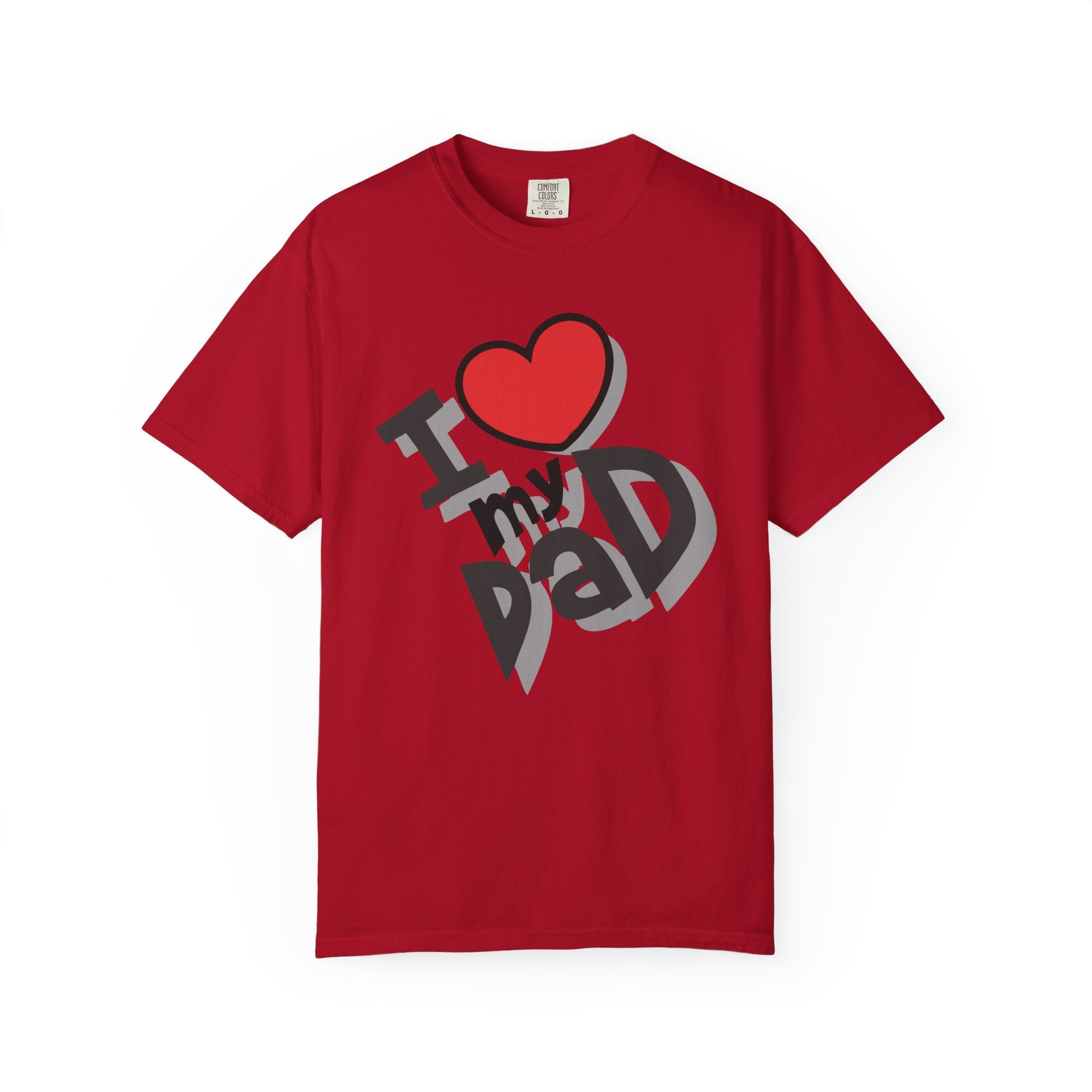 I Love My Dad – Father’s Day T-Shirt