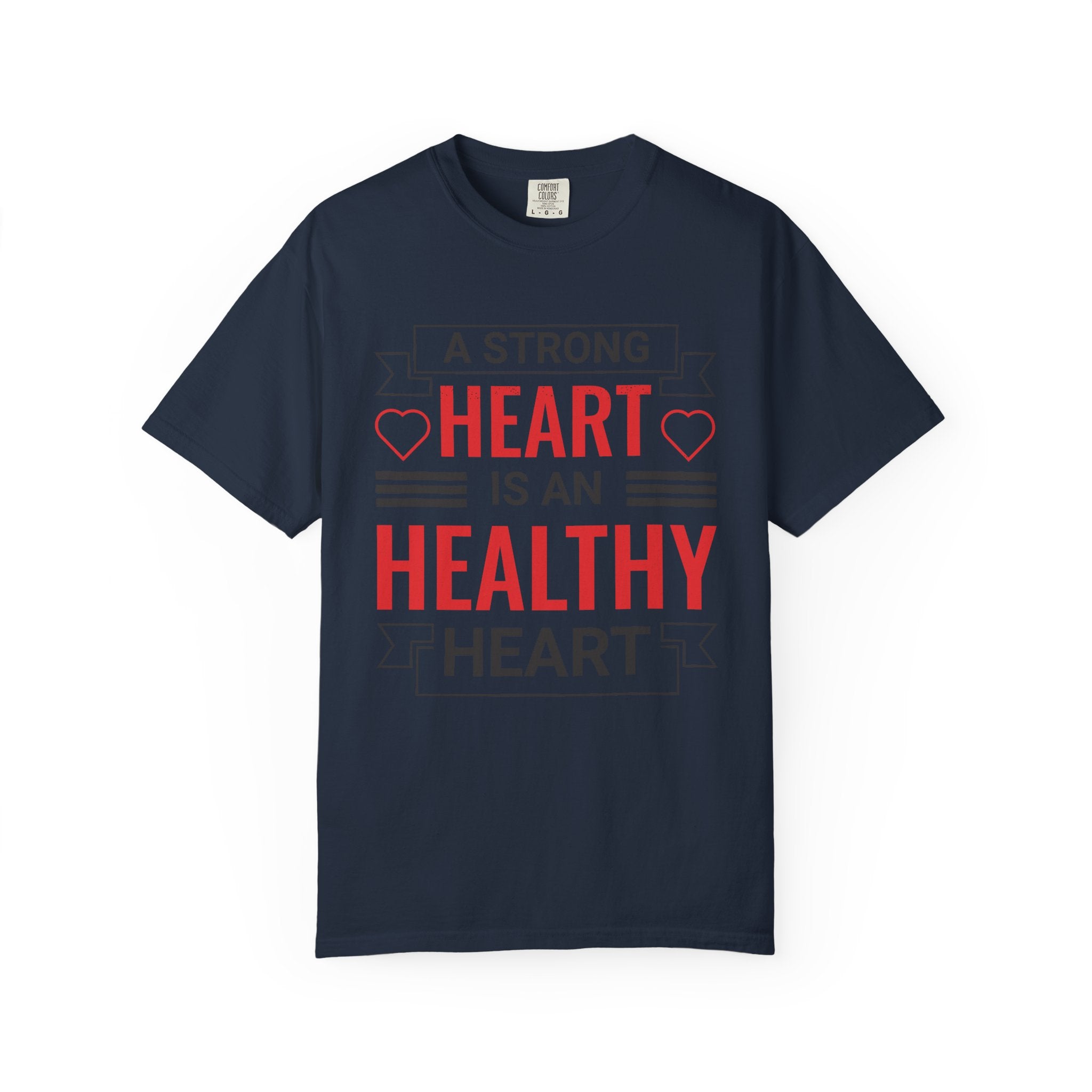 A Strong Heart Is a Healthy Heart – Wellness T-Shirt