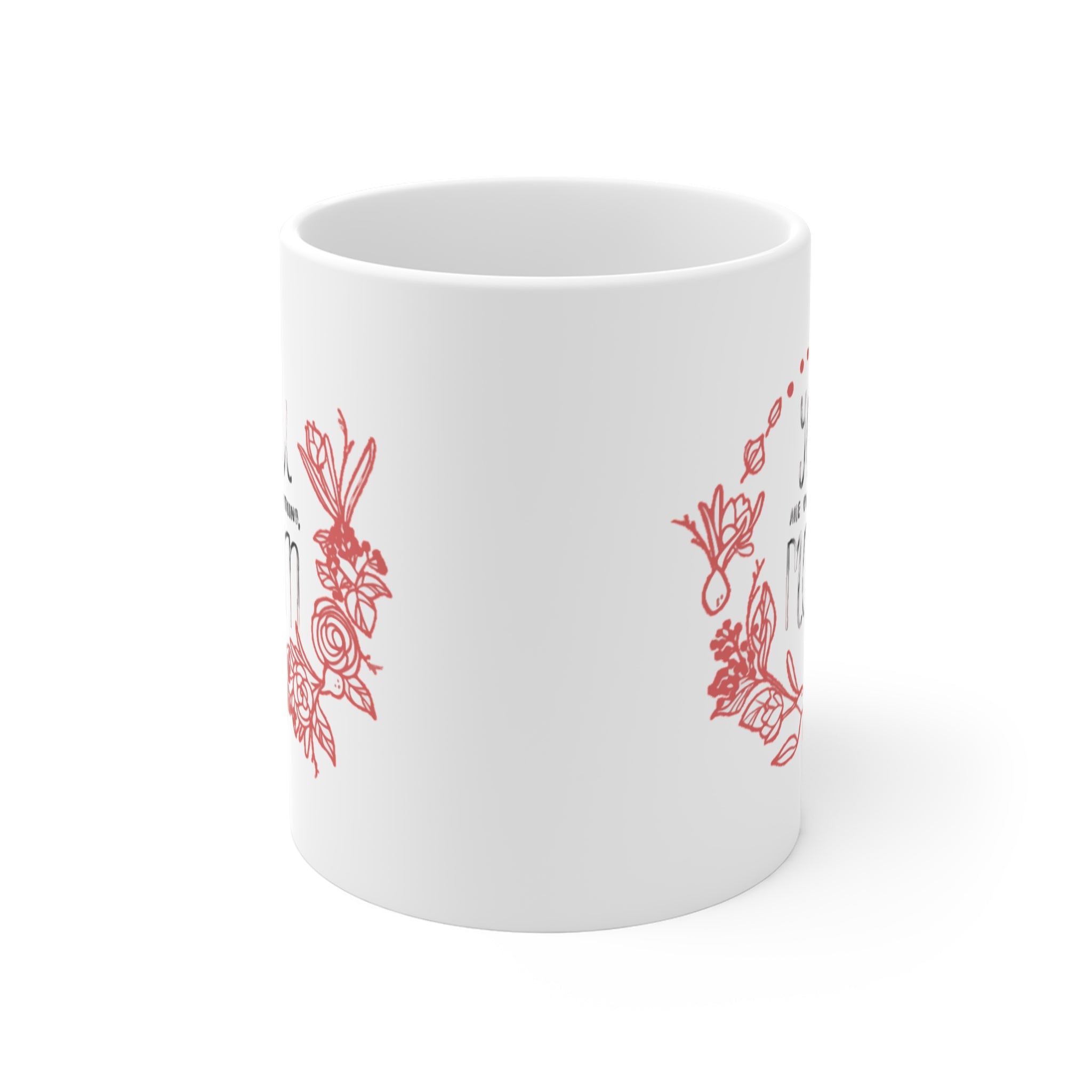 You Are Everything Mom Mug – Heartfelt Mother’s Day Gift