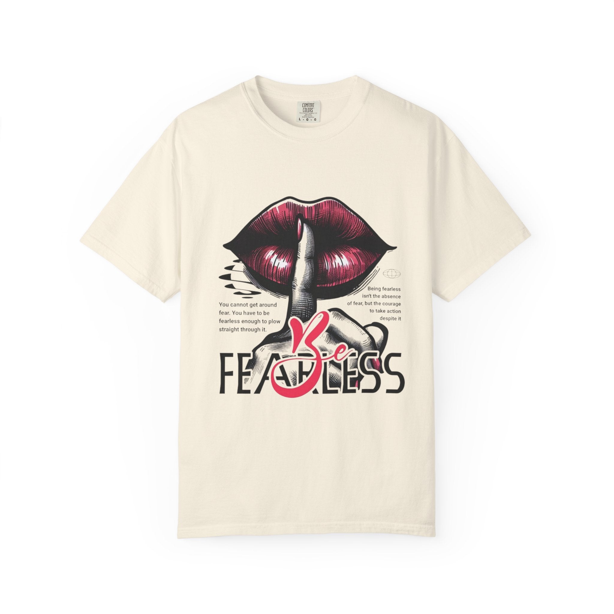Be Fearless Inspirational T-Shirt - Motivational Graphic Tee