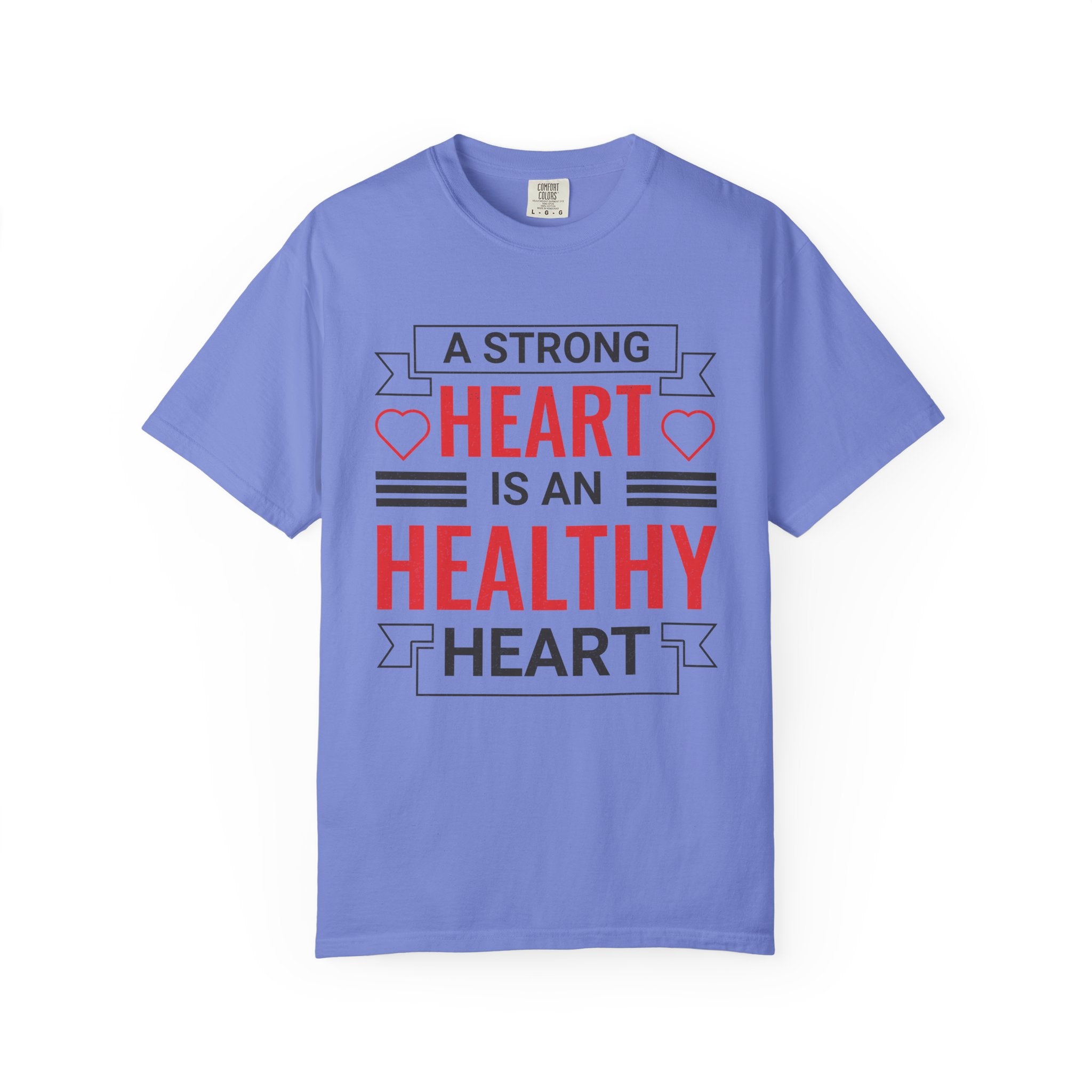 A Strong Heart Is a Healthy Heart – Wellness T-Shirt