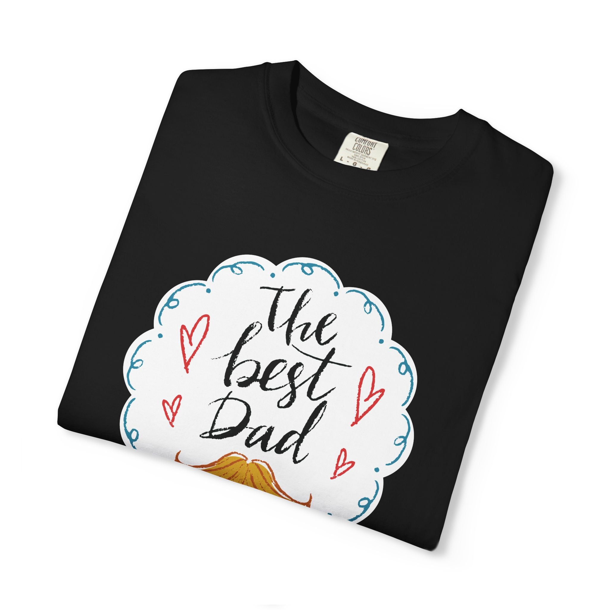 The Best Dad – Father’s Day T-Shirt