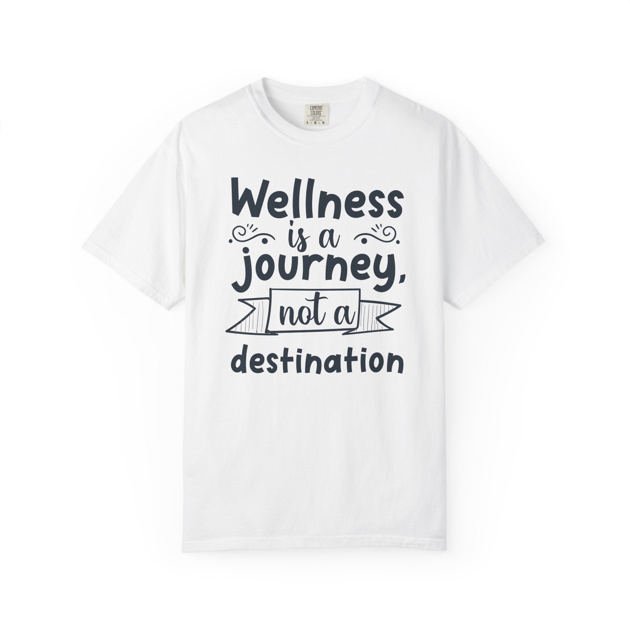 Title: Wellness Is a Journey, Not a Destination T-Shirt