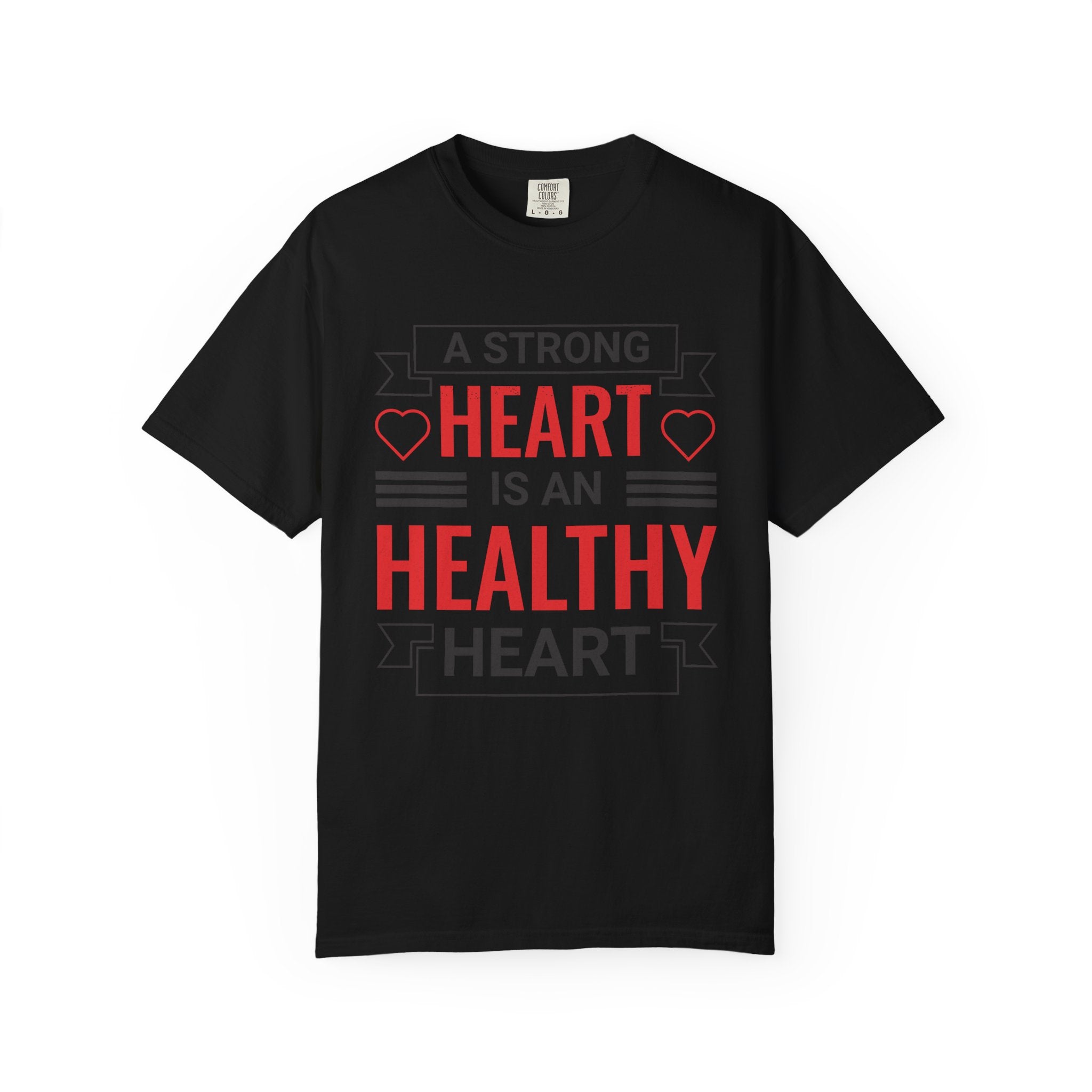 A Strong Heart Is a Healthy Heart – Wellness T-Shirt