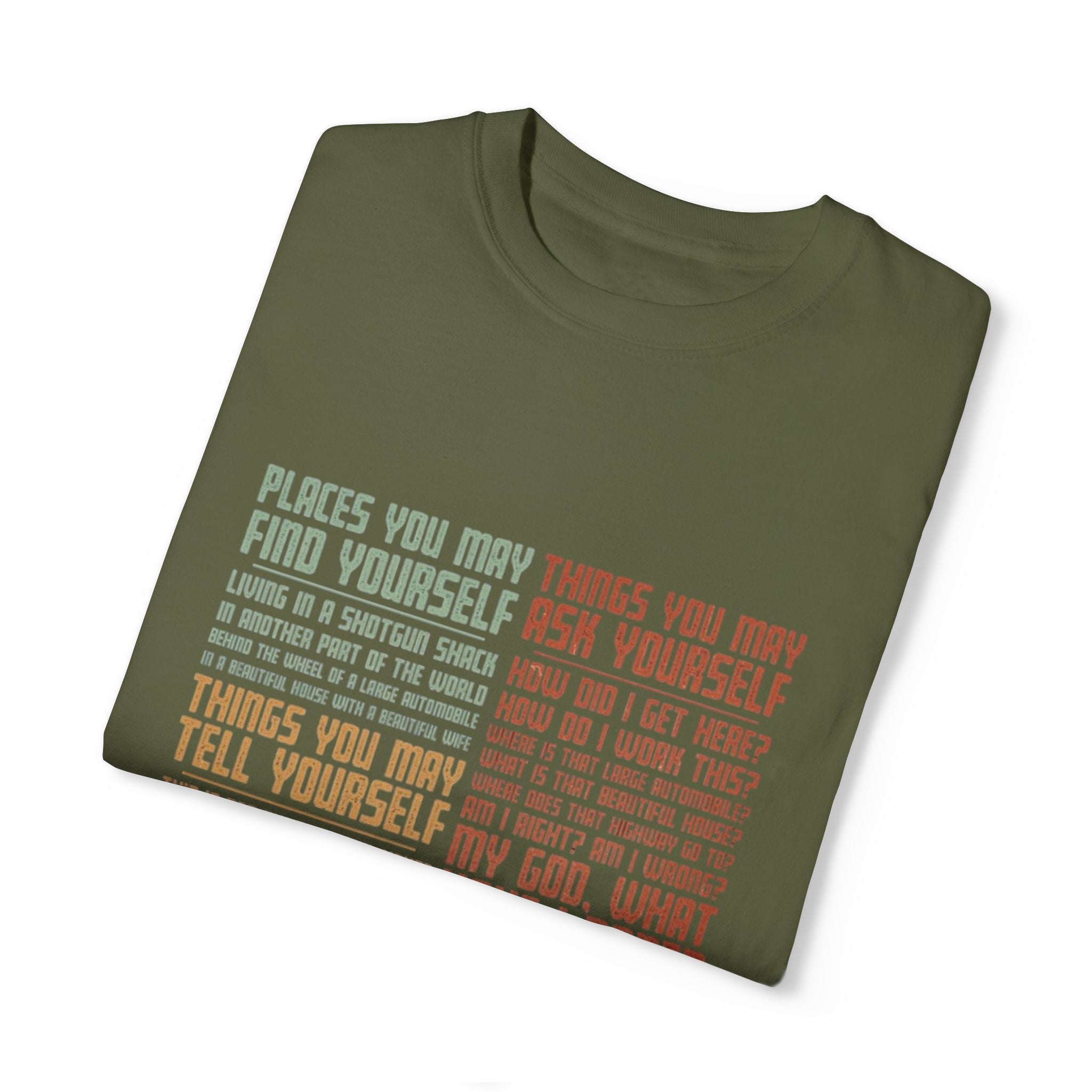 Same As It Ever was T-Shirt