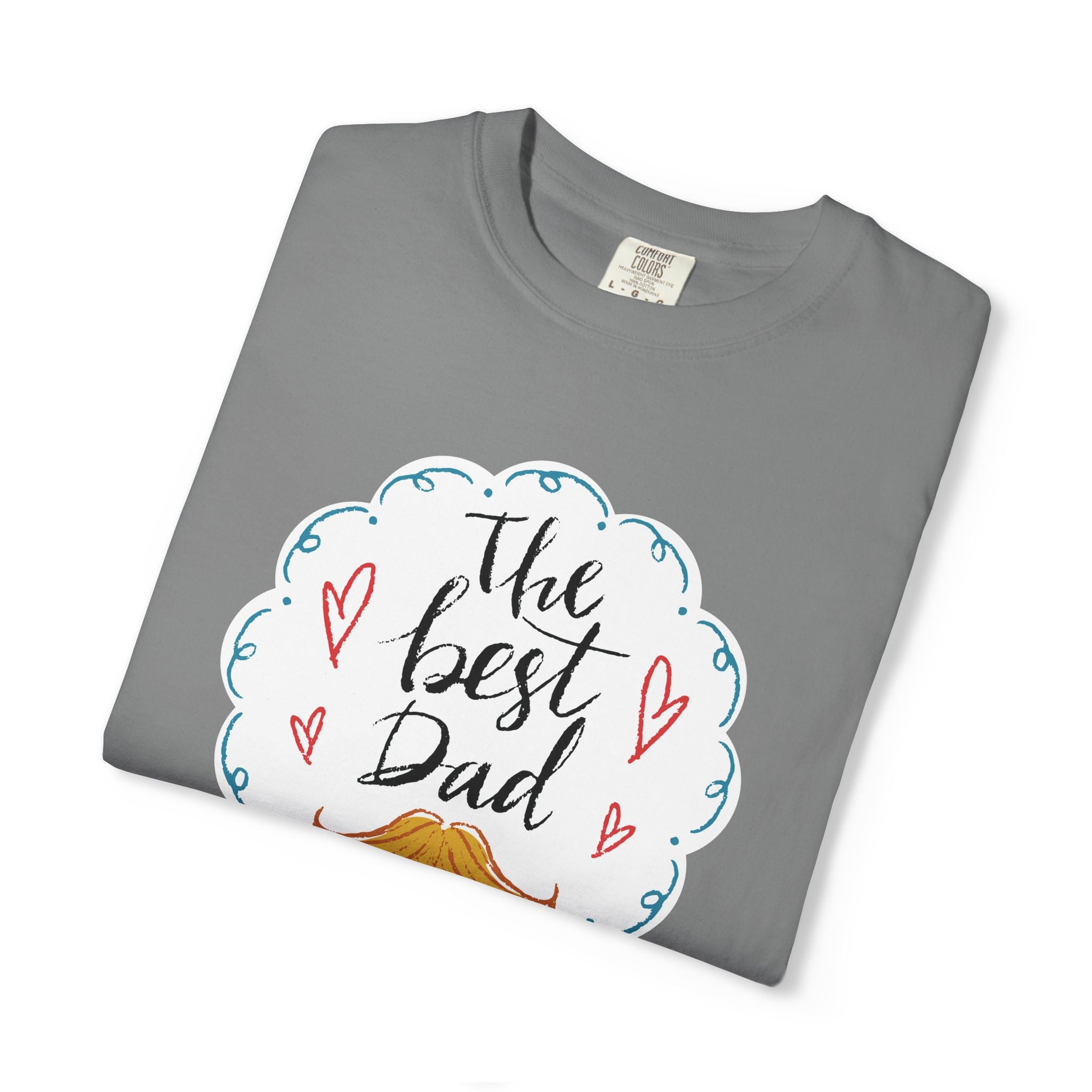 The Best Dad – Father’s Day T-Shirt