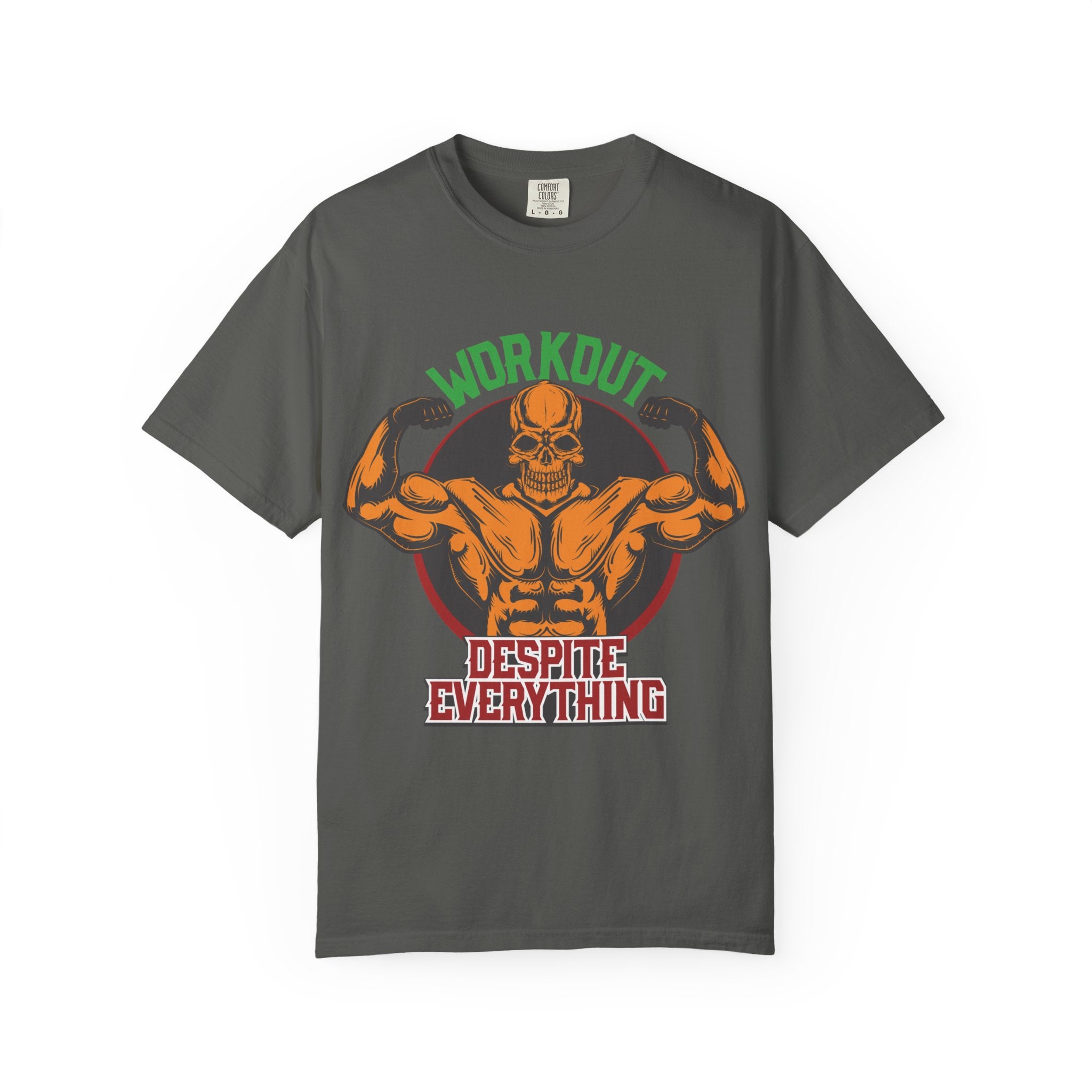 Workout Despite Everything T-Shirt | No Excuses Fitness Motivation Tee