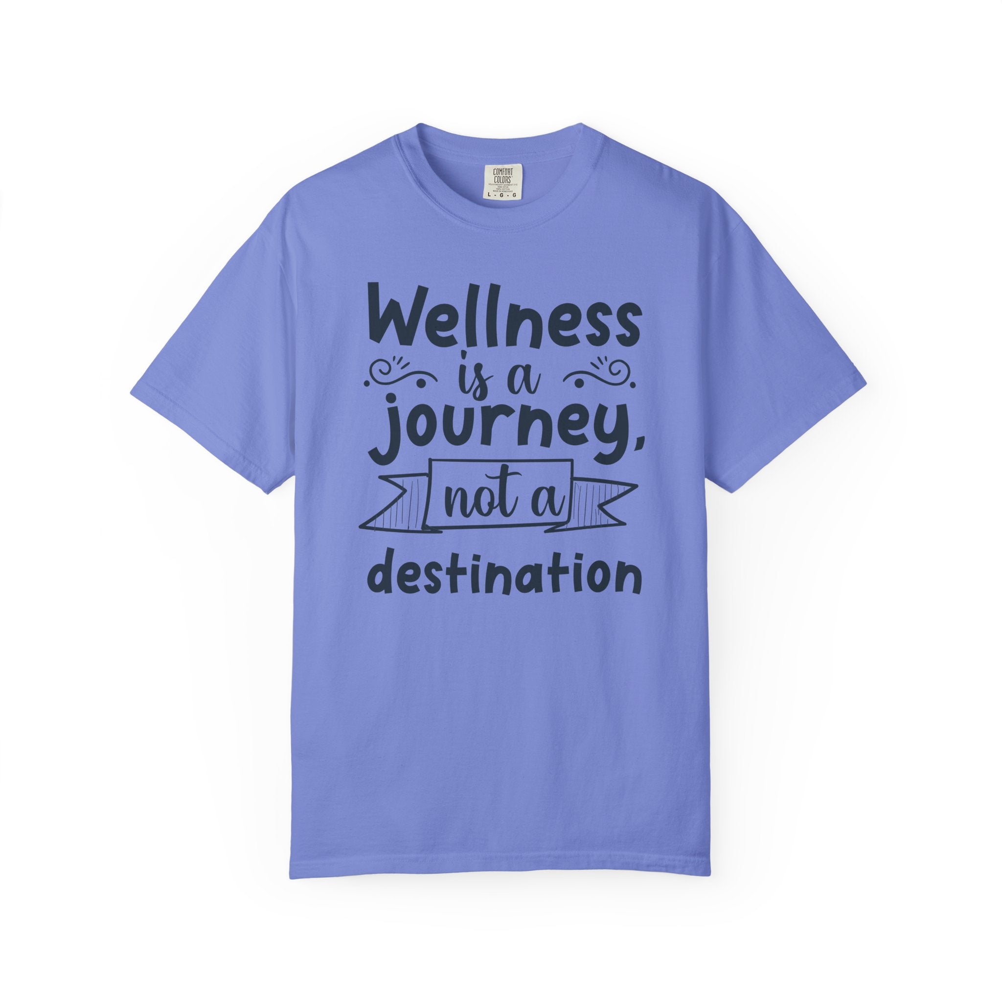 Title: Wellness Is a Journey, Not a Destination T-Shirt