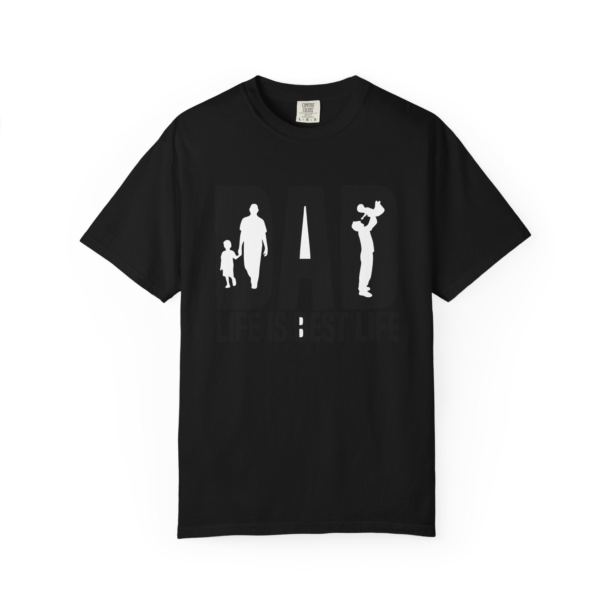 Best Life Ever – Dad Life Father’s Day Tee