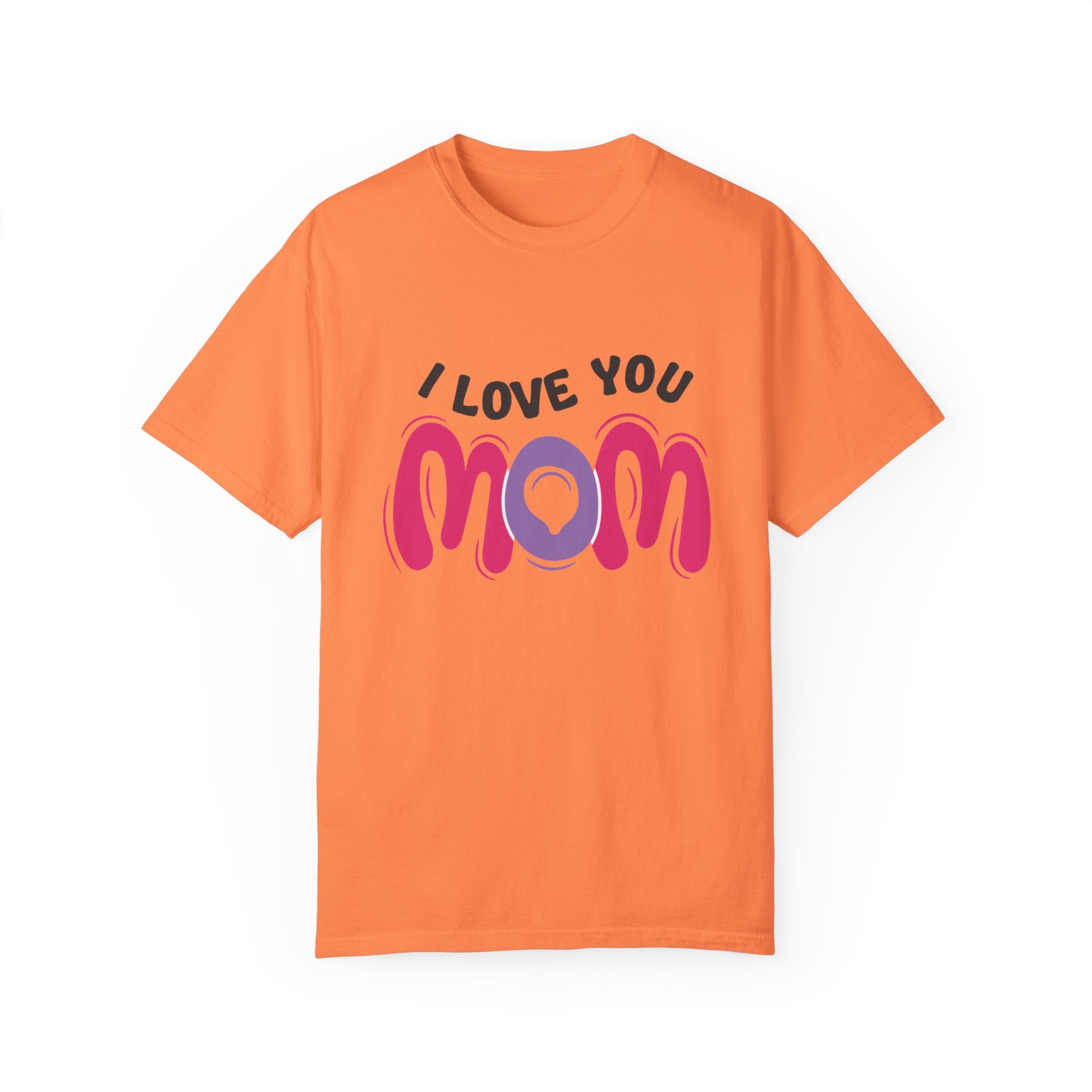I Love You Mom T-Shirt – Heartfelt Mother’s Day Gift Tee