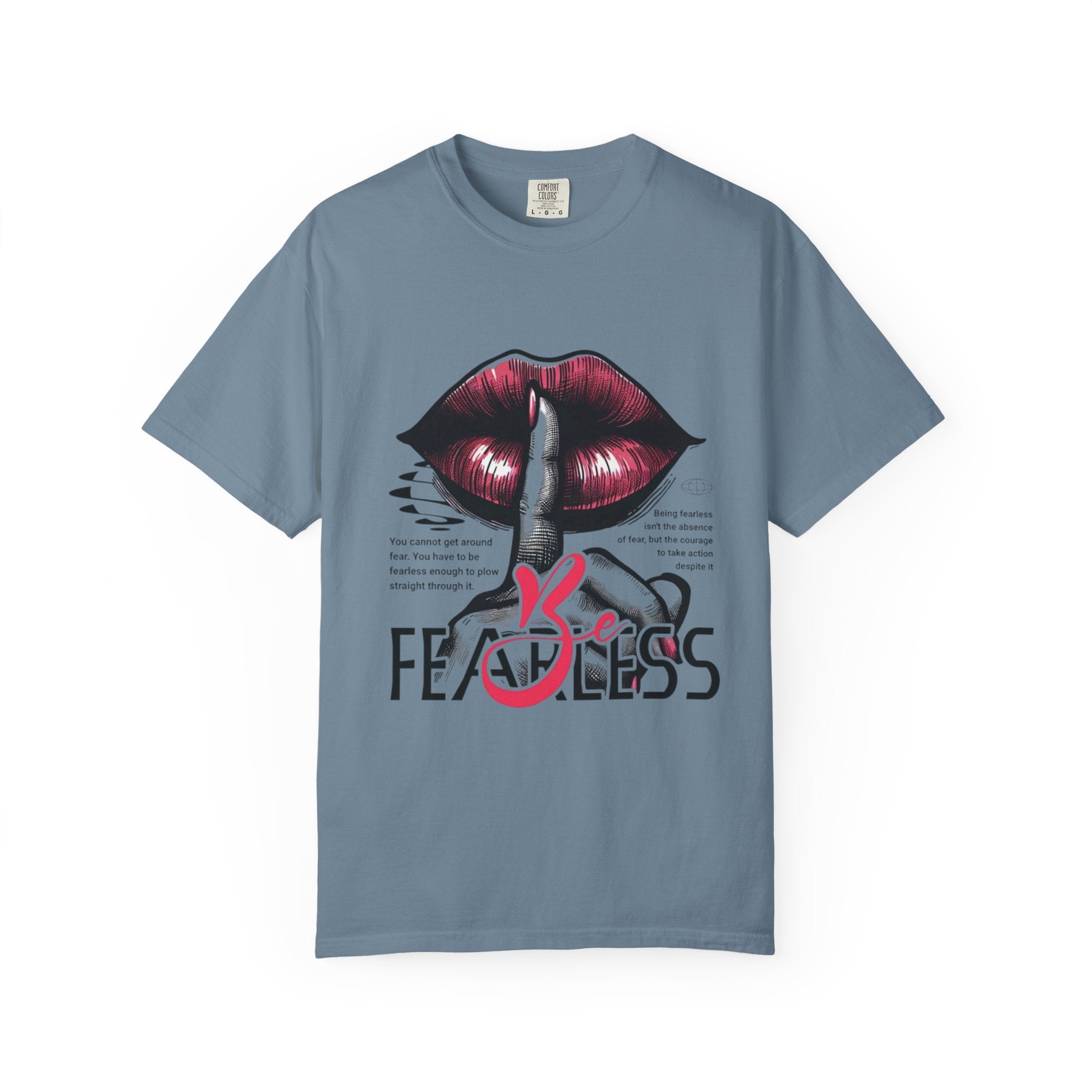 Be Fearless Inspirational T-Shirt - Motivational Graphic Tee