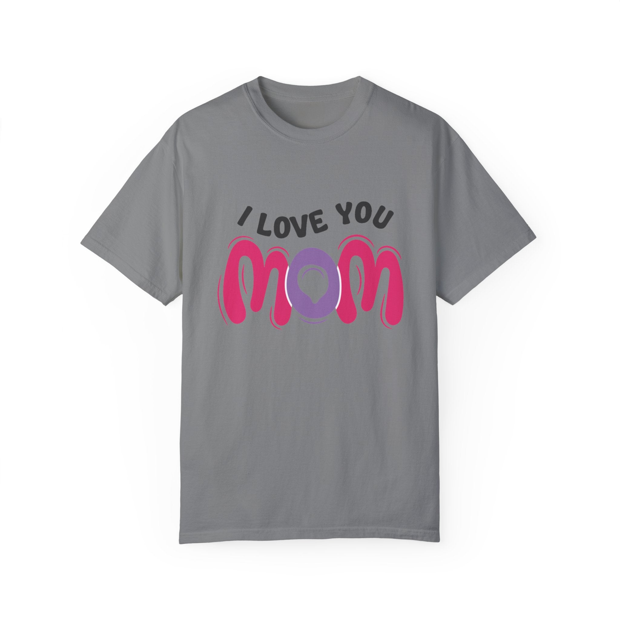 I Love You Mom T-Shirt – Heartfelt Mother’s Day Gift Tee