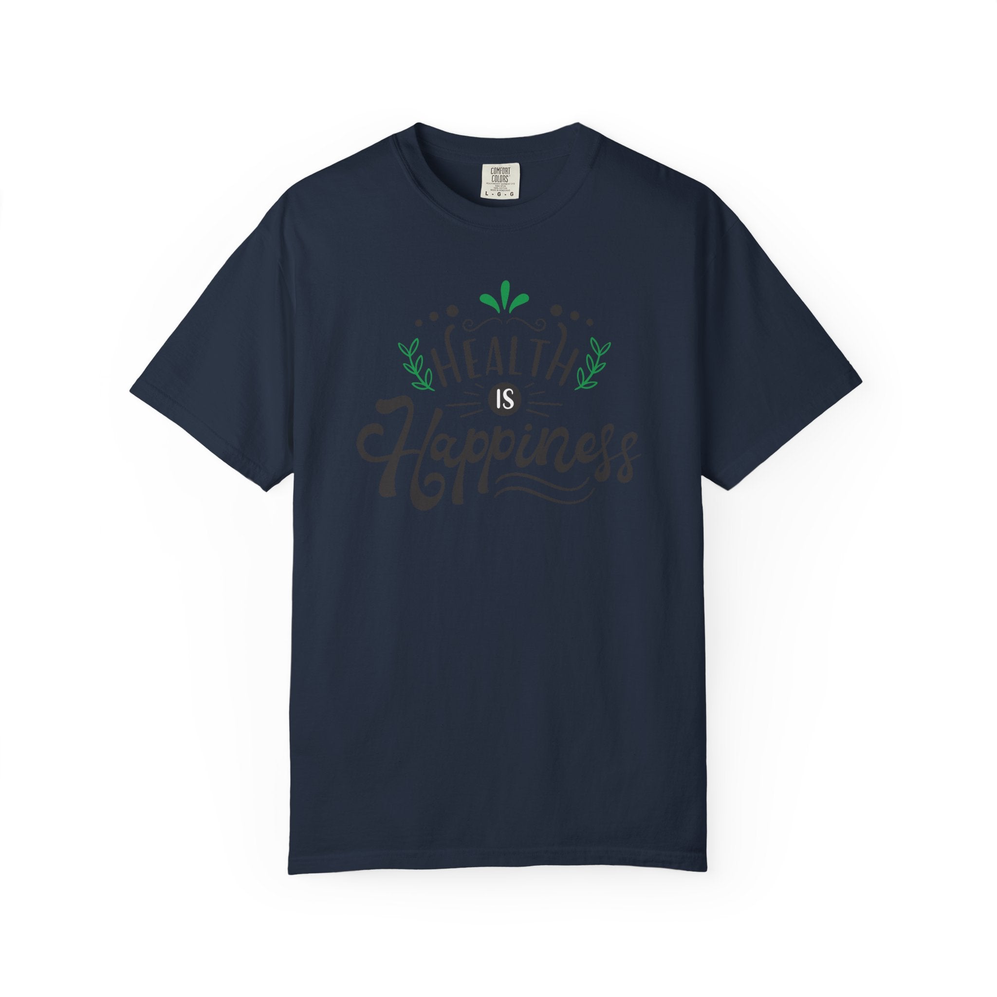 Health Is Happiness T-Shirt