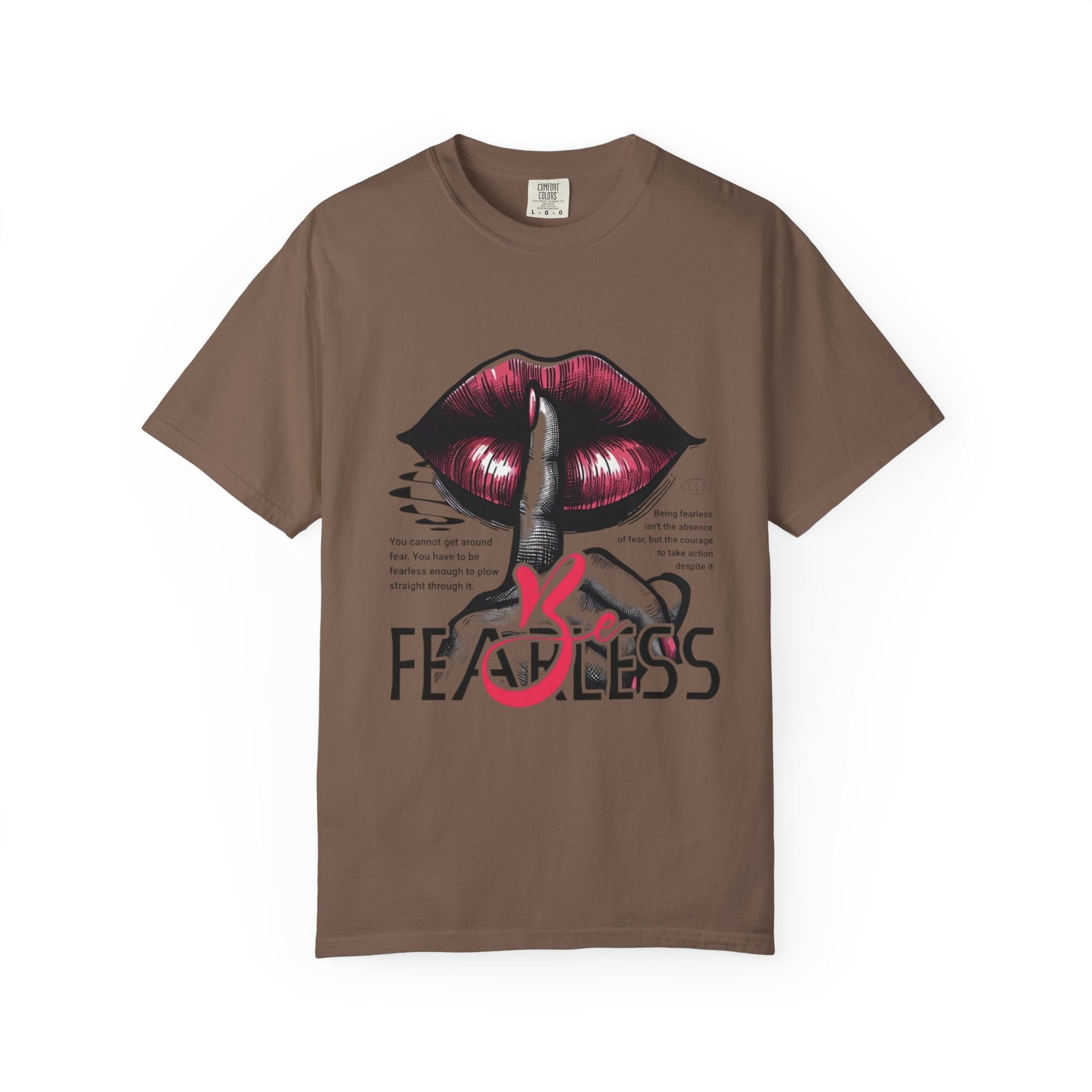 Be Fearless Inspirational T-Shirt - Motivational Graphic Tee