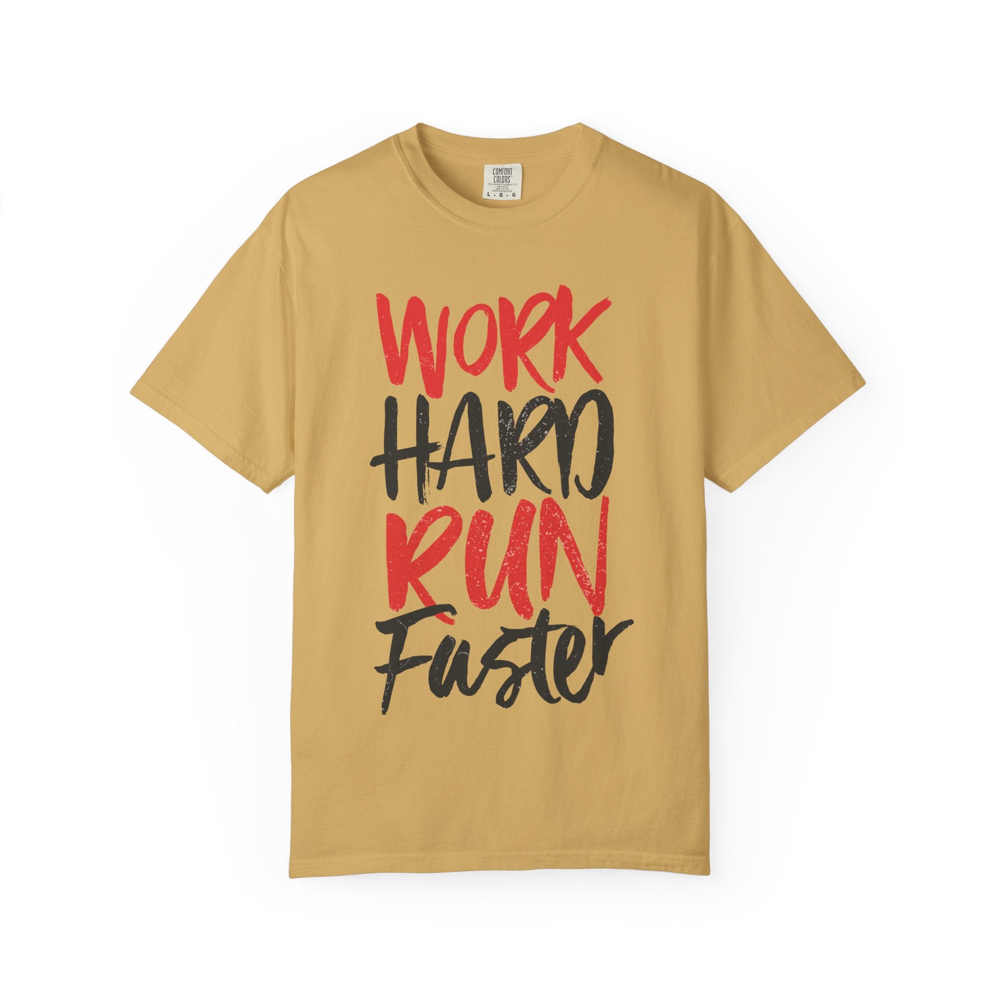 Work Hard Run Faster Motivational T-Shirt