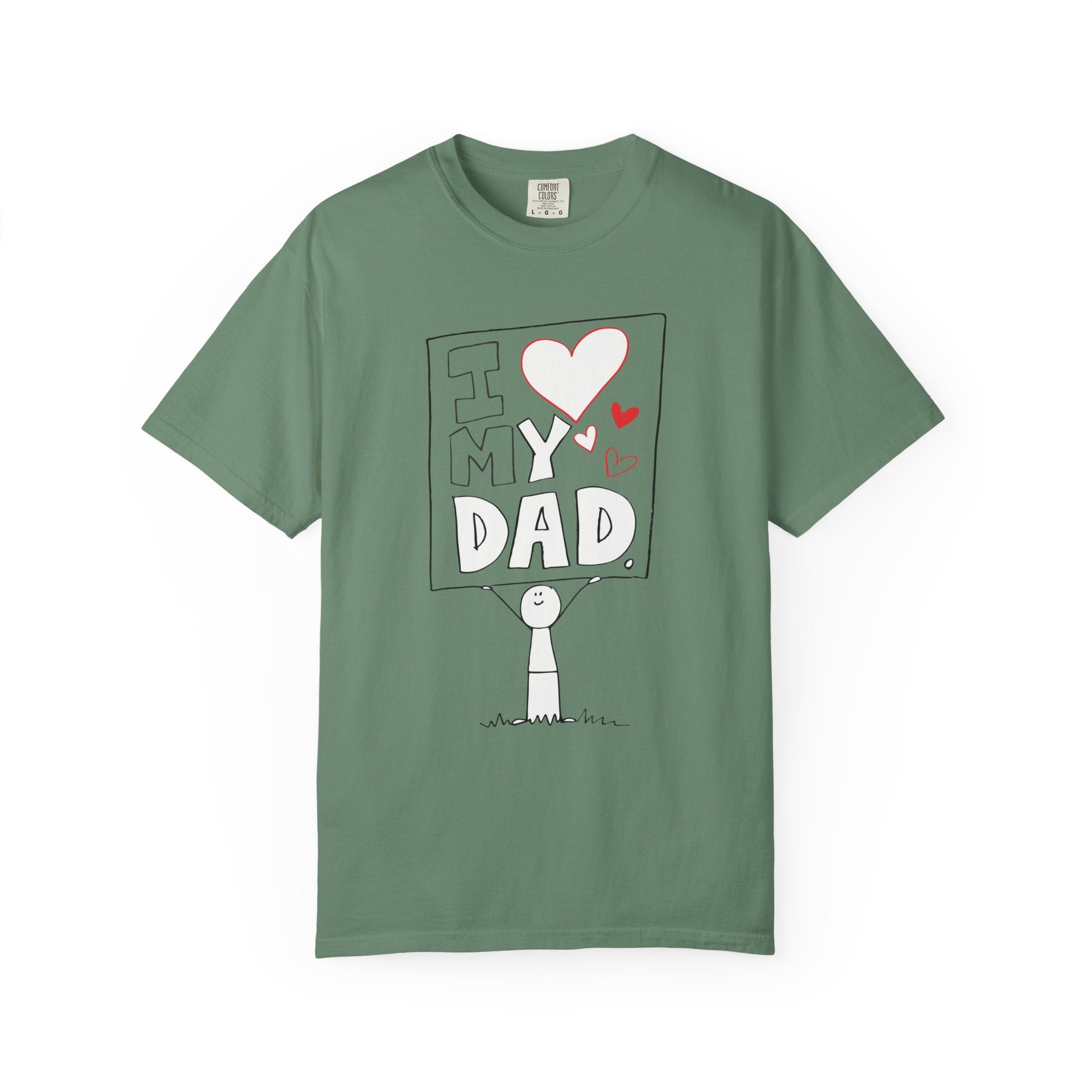 I Love My Dad – Classic Father’s Day T-Shirt