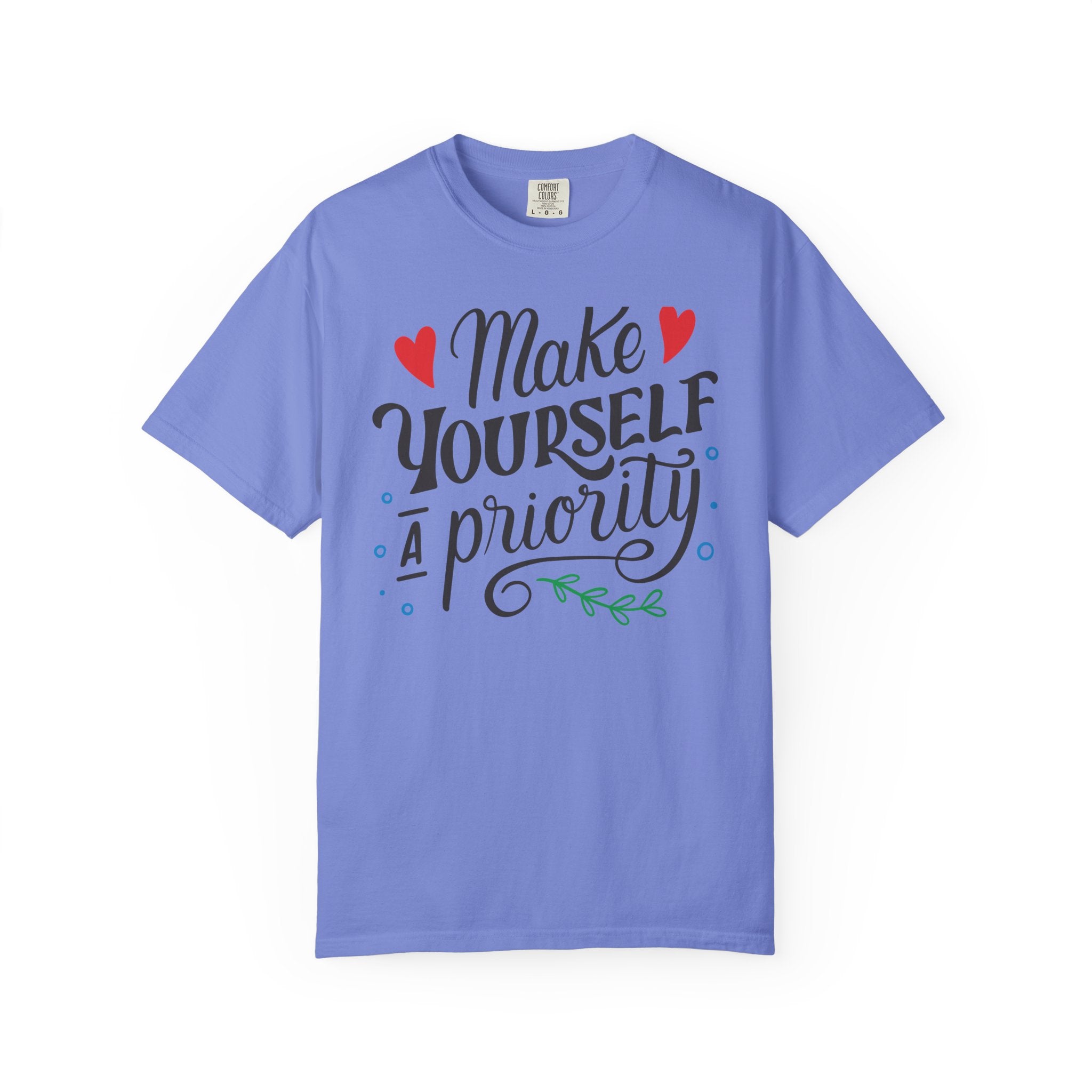 Make Yourself a Priority T-Shirt