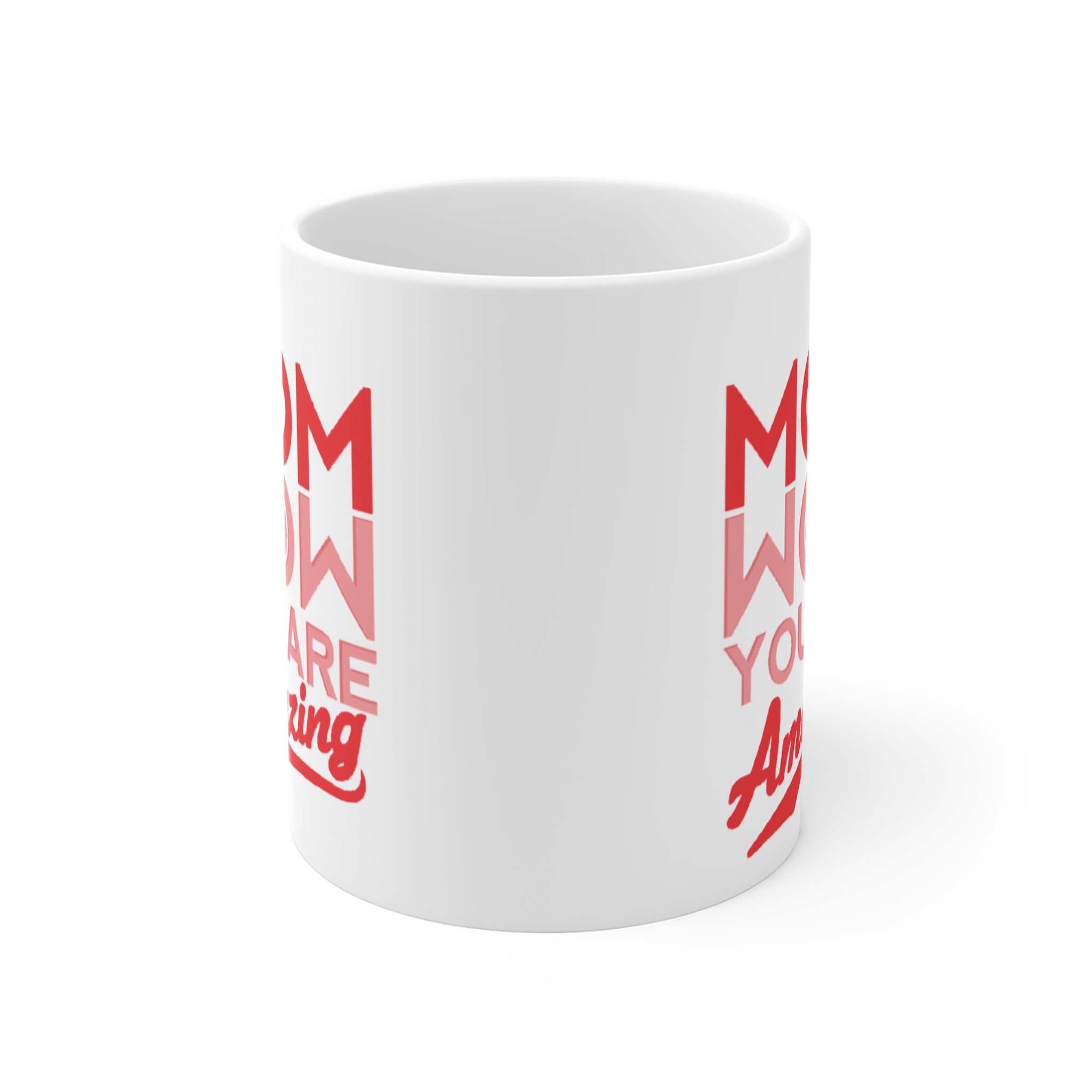 Mom Reflecting WOW, You Are Amazing Mug – Uplifting Mother’s Day Gift