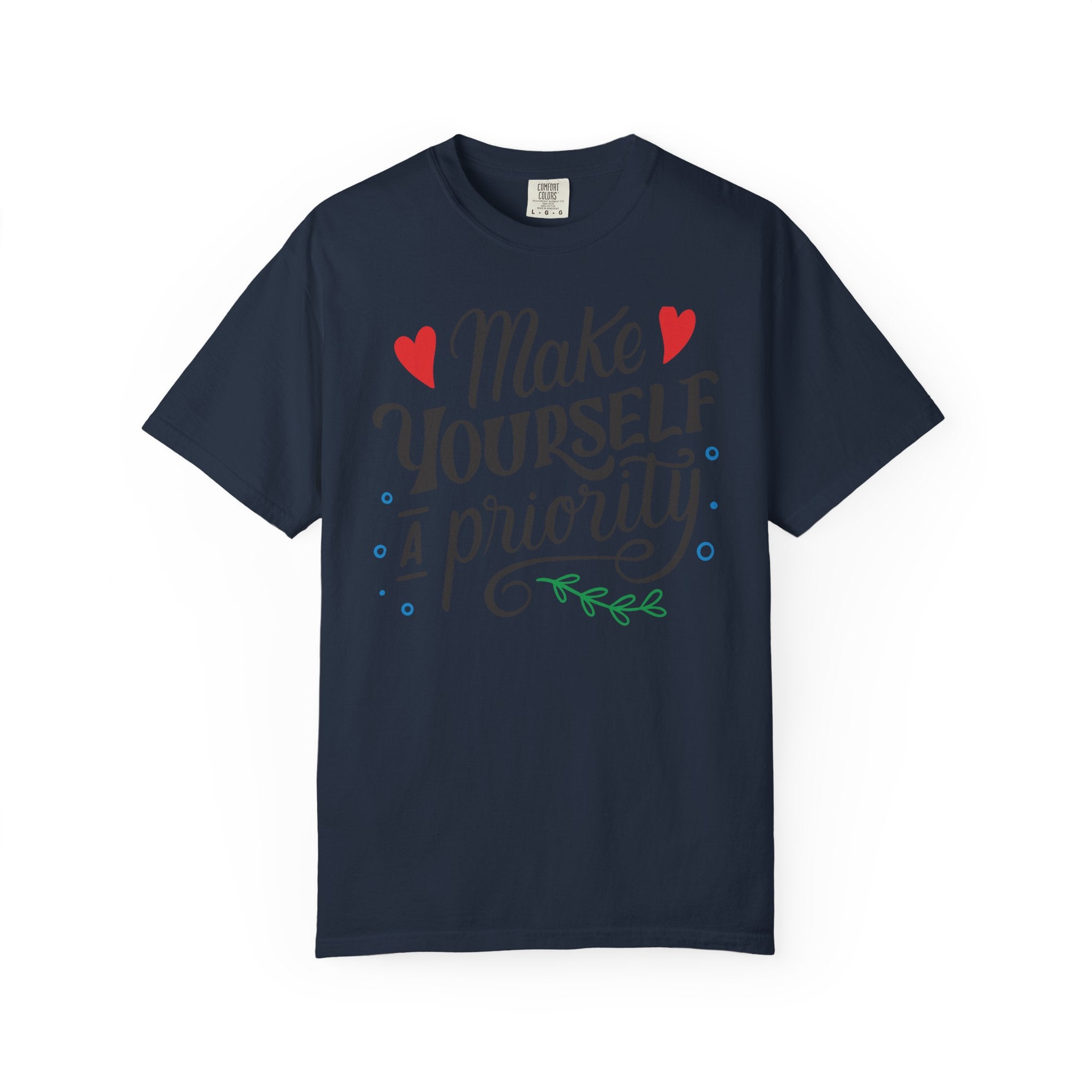 Make Yourself a Priority T-Shirt