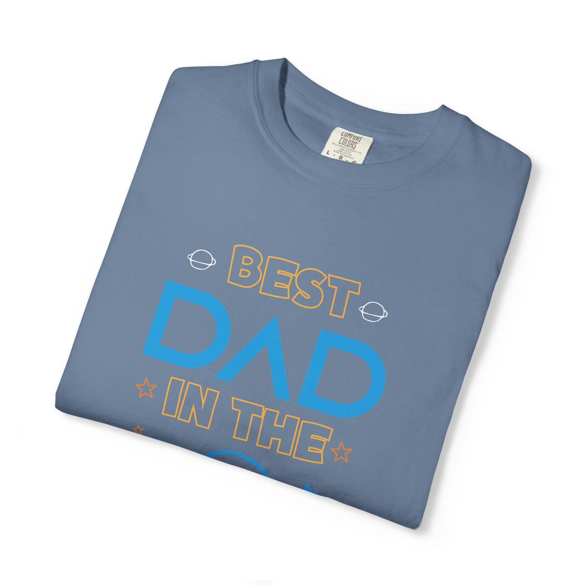 Best Dad in the Galaxy – Father’s Day T-Shirt