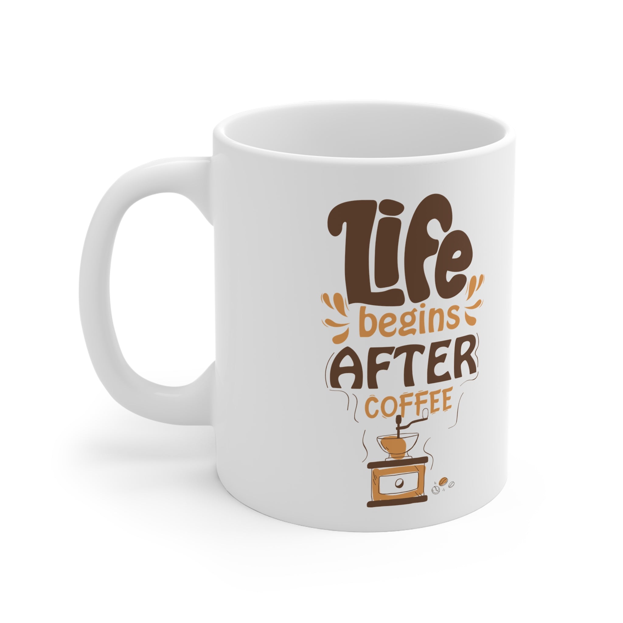 Life Begins After Coffee 11oz White Mug - Motivational Coffee Lover Gift