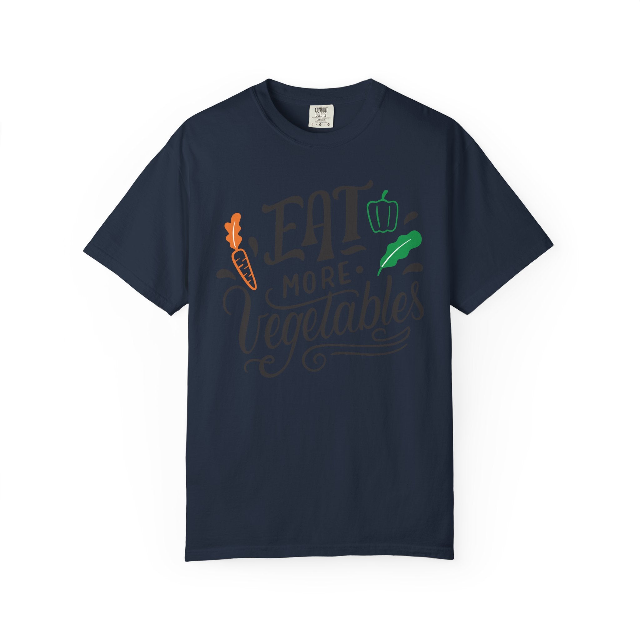 Eat More Vegetables – Healthy Habit T-Shirt